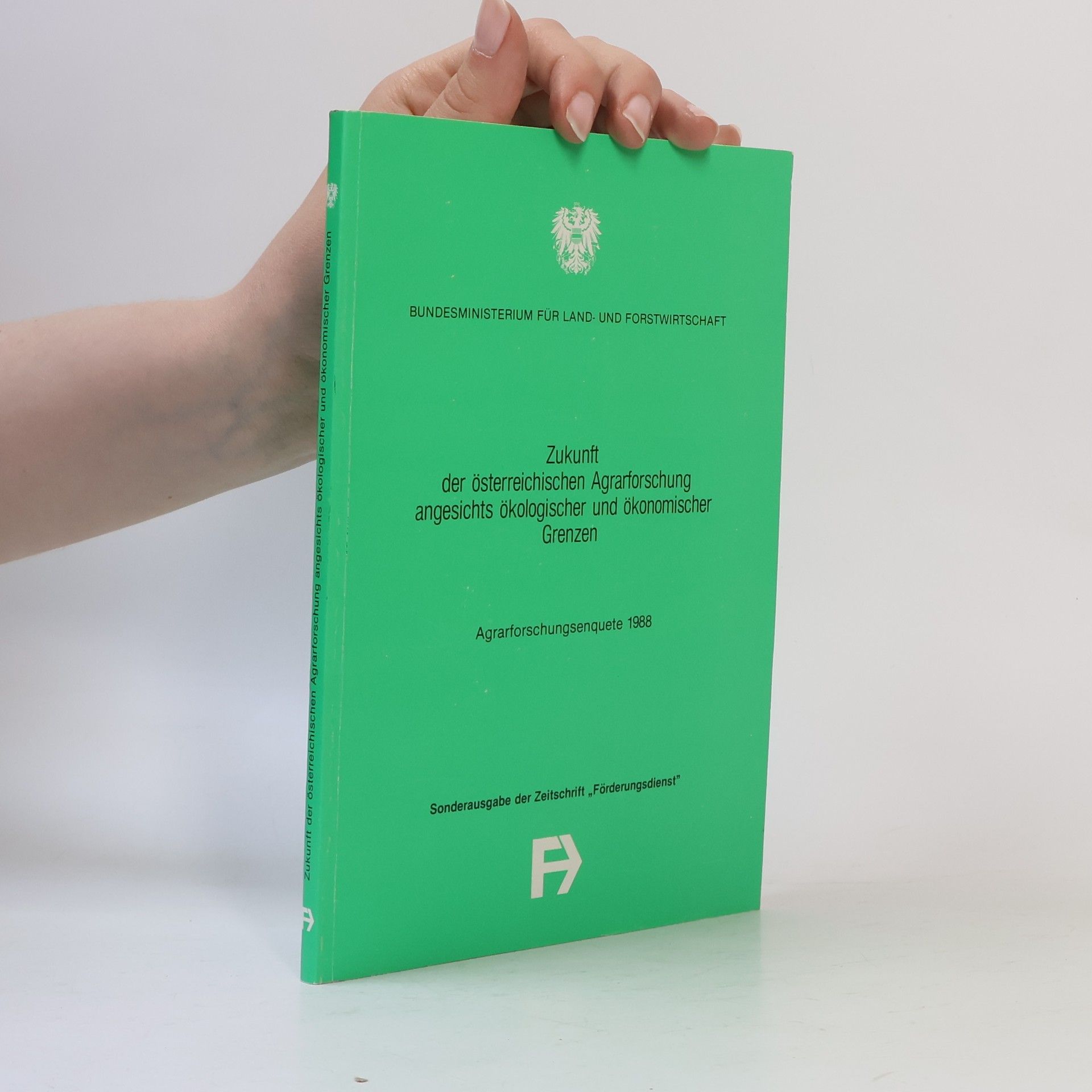 Autorenkollektiv Zukunft der österreichischen Agrarforschung angesichts ökologischer und ökonomischer Grenzen