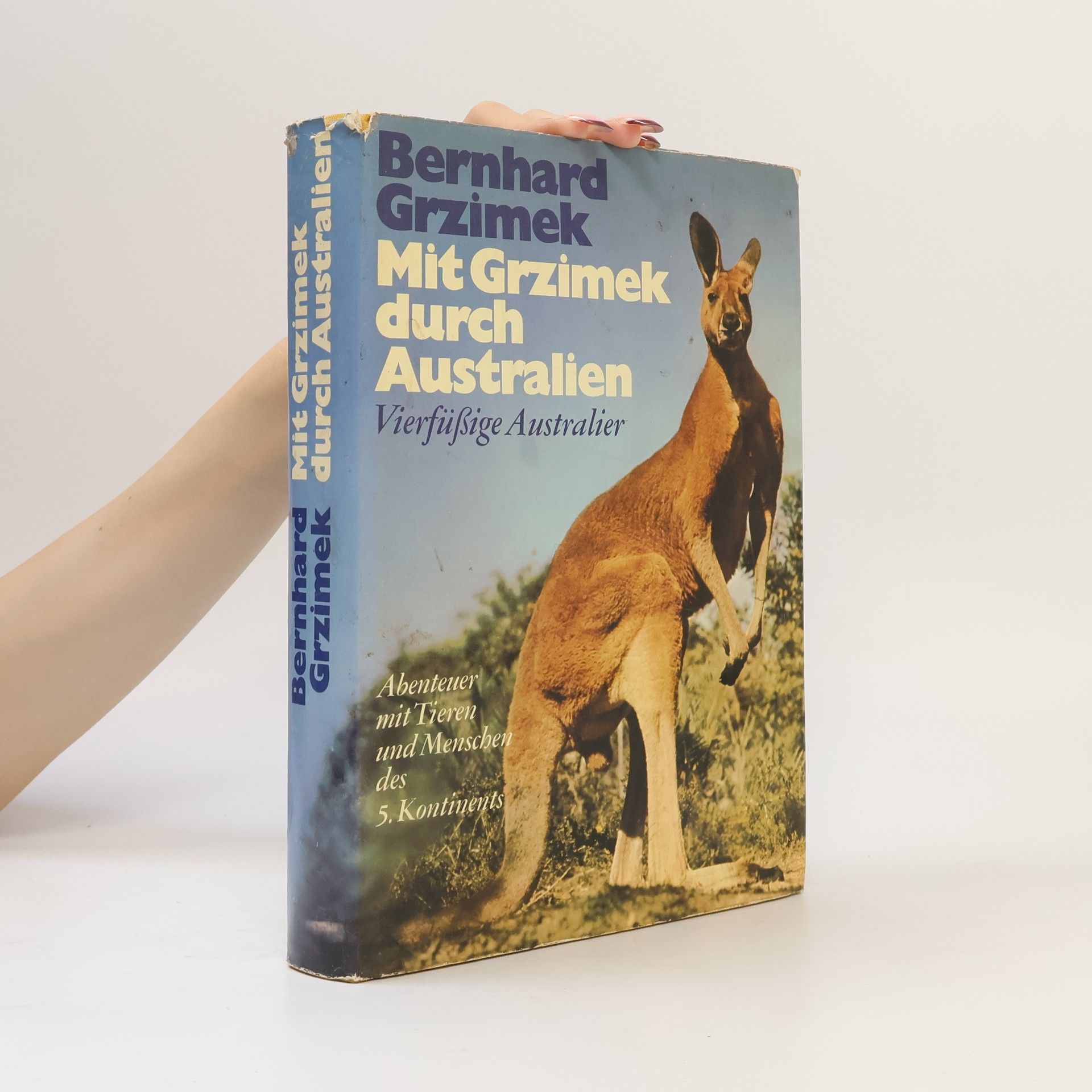 Bernhard Grzimek Mit Grzimek durch Australien