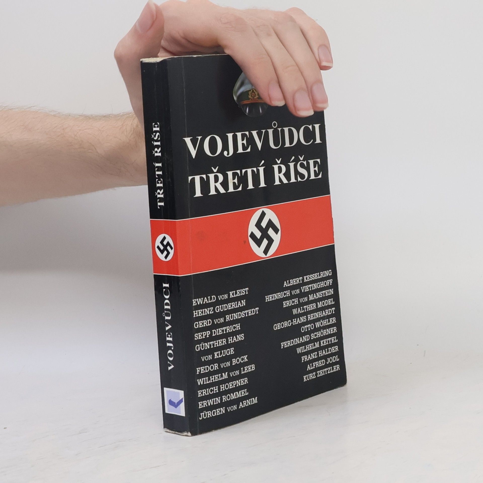 I. Rušák Vojevůdci třetí říše