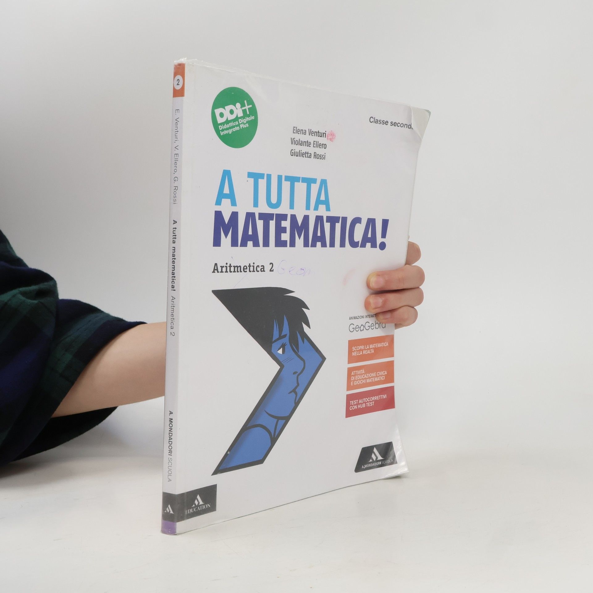 Giulietta Rossi A tutta matematica! Per la scuola media. Con e-book. Con espansione online. Aritmetica. Geometria