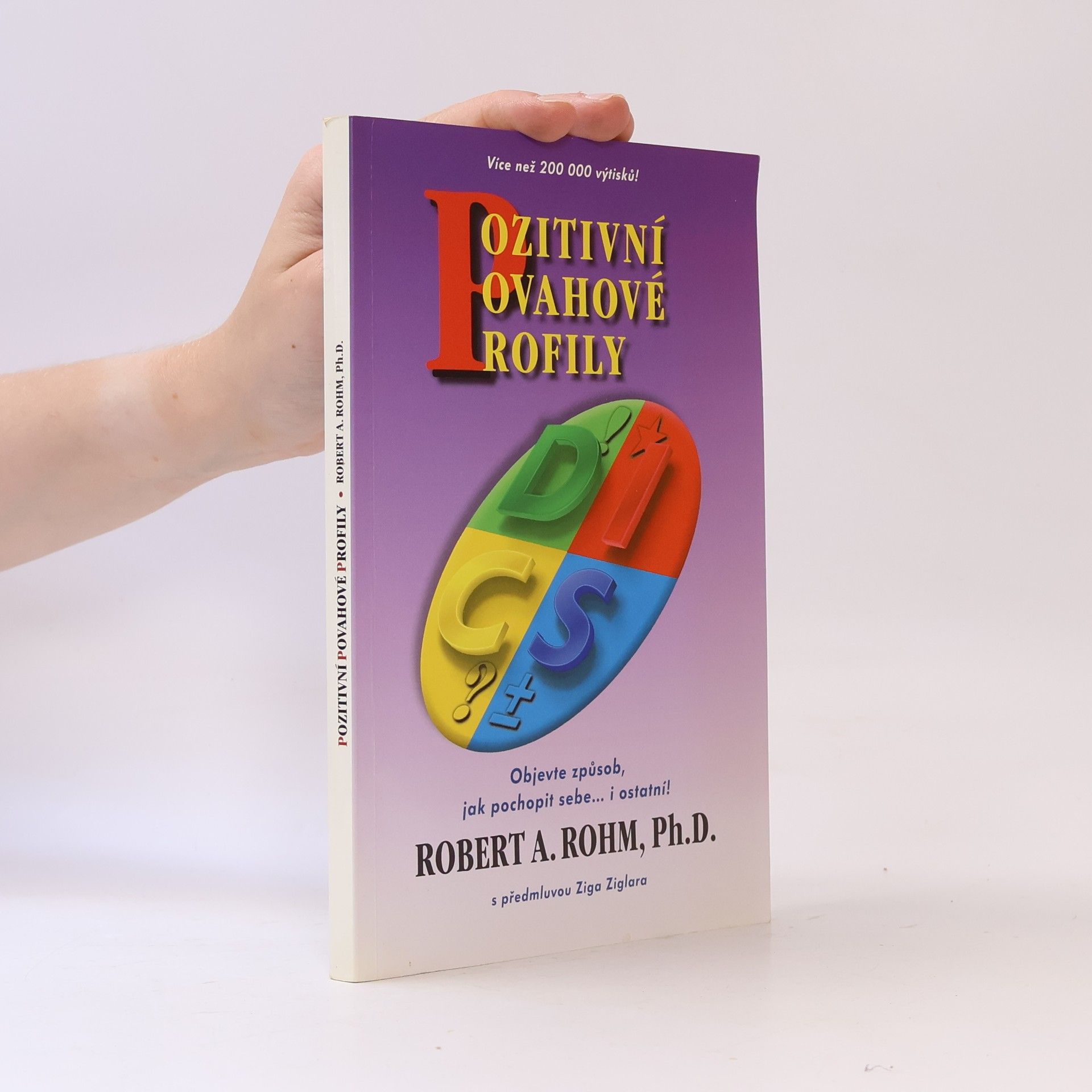 Robert A. Rohm Pozitivní povahové profily