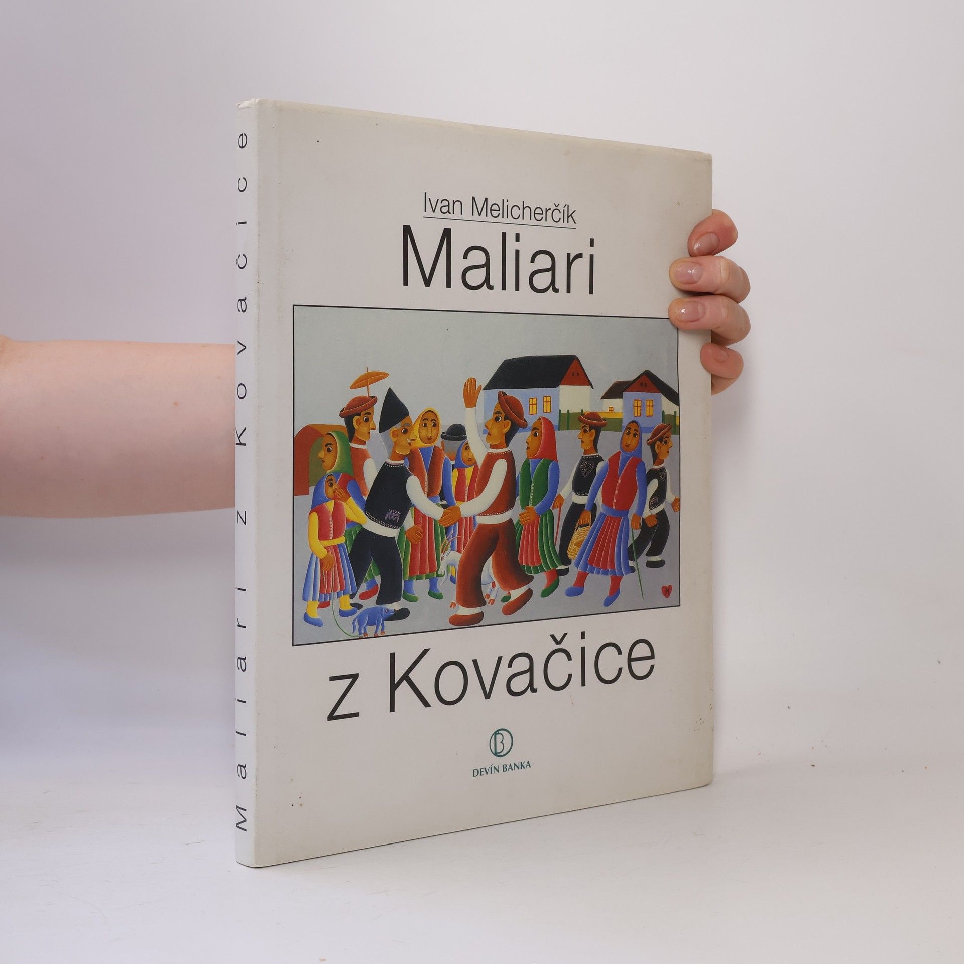 Ivan Melicherčík Maliari z Kovačice