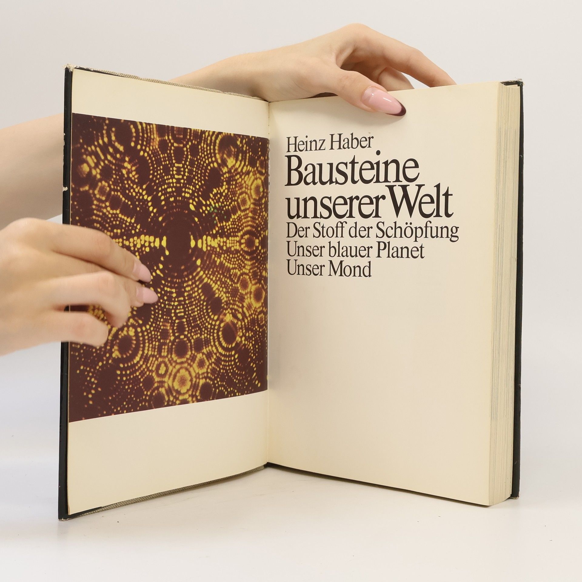 Heinz Haber Bausteine unserer Welt