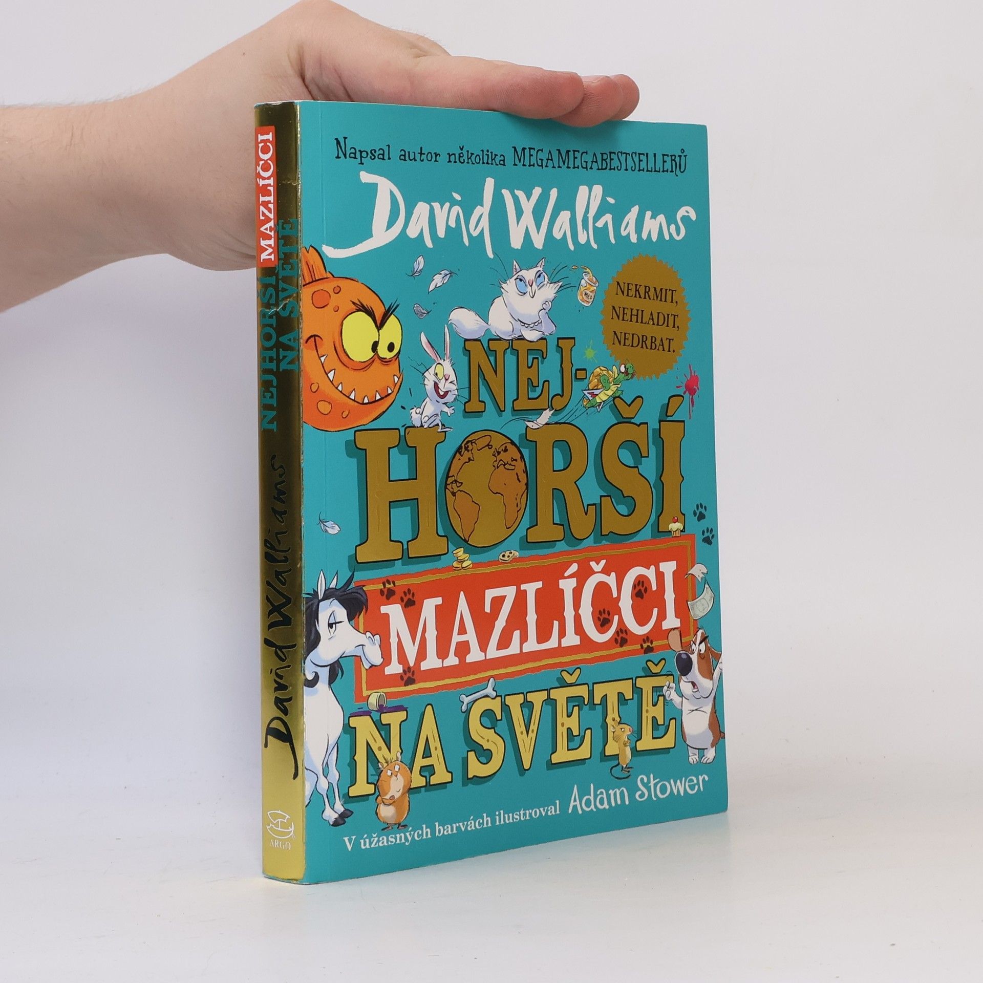 David Walliams Nejhorší mazlíčci na světě