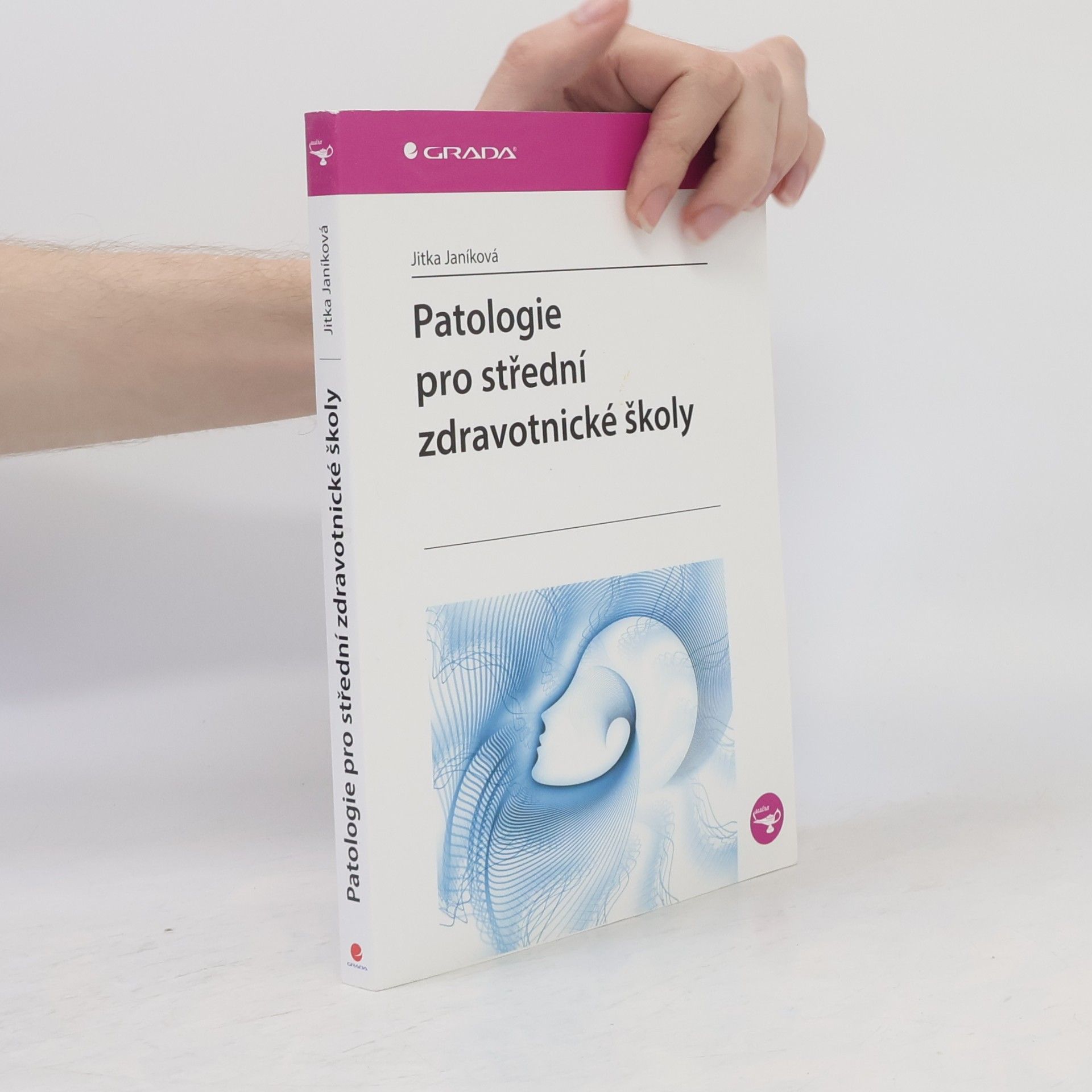 Jitka Janíková Patologie pro střední zdravotnické školy