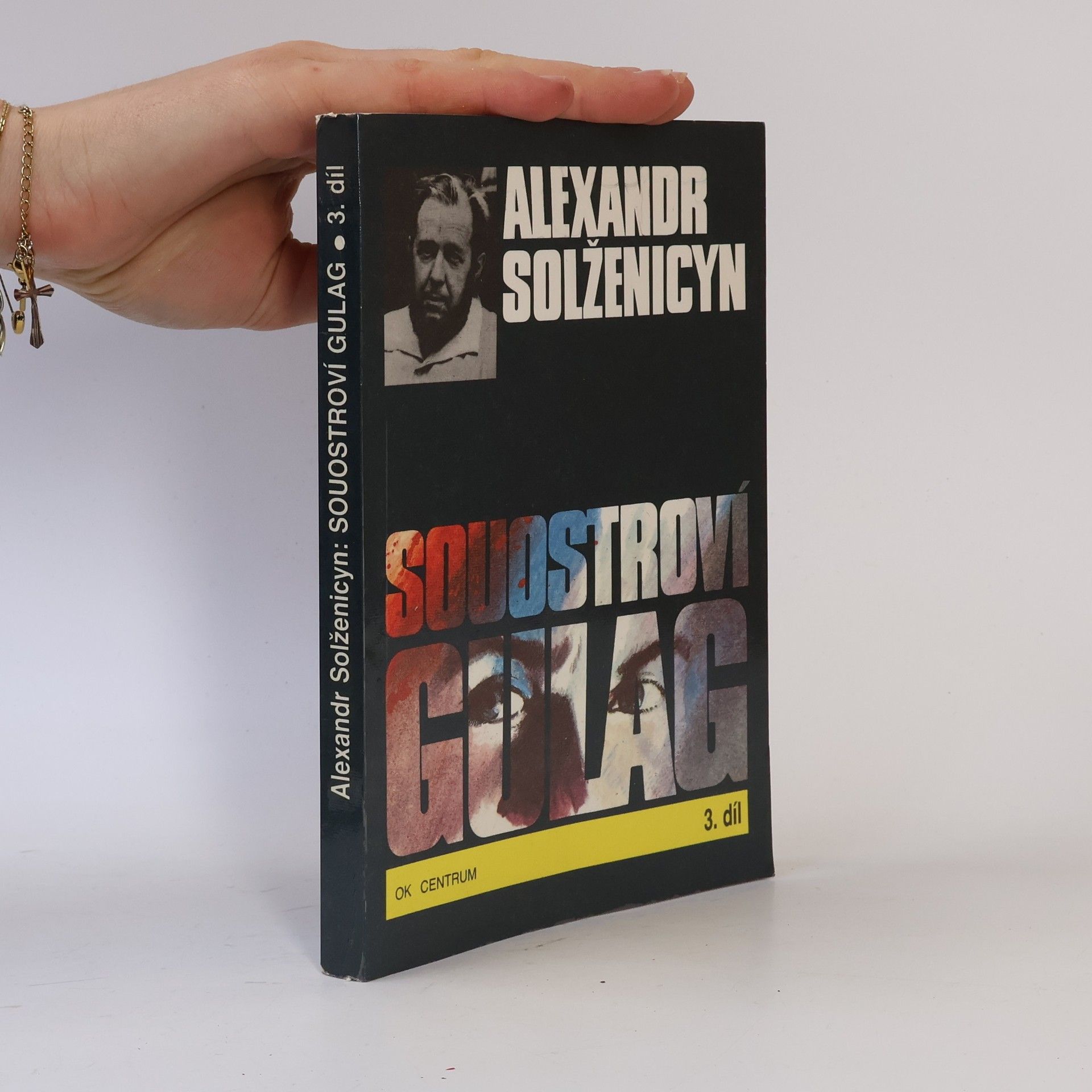 Alexandr Isajevič Solženicyn Souostroví Gulag 3