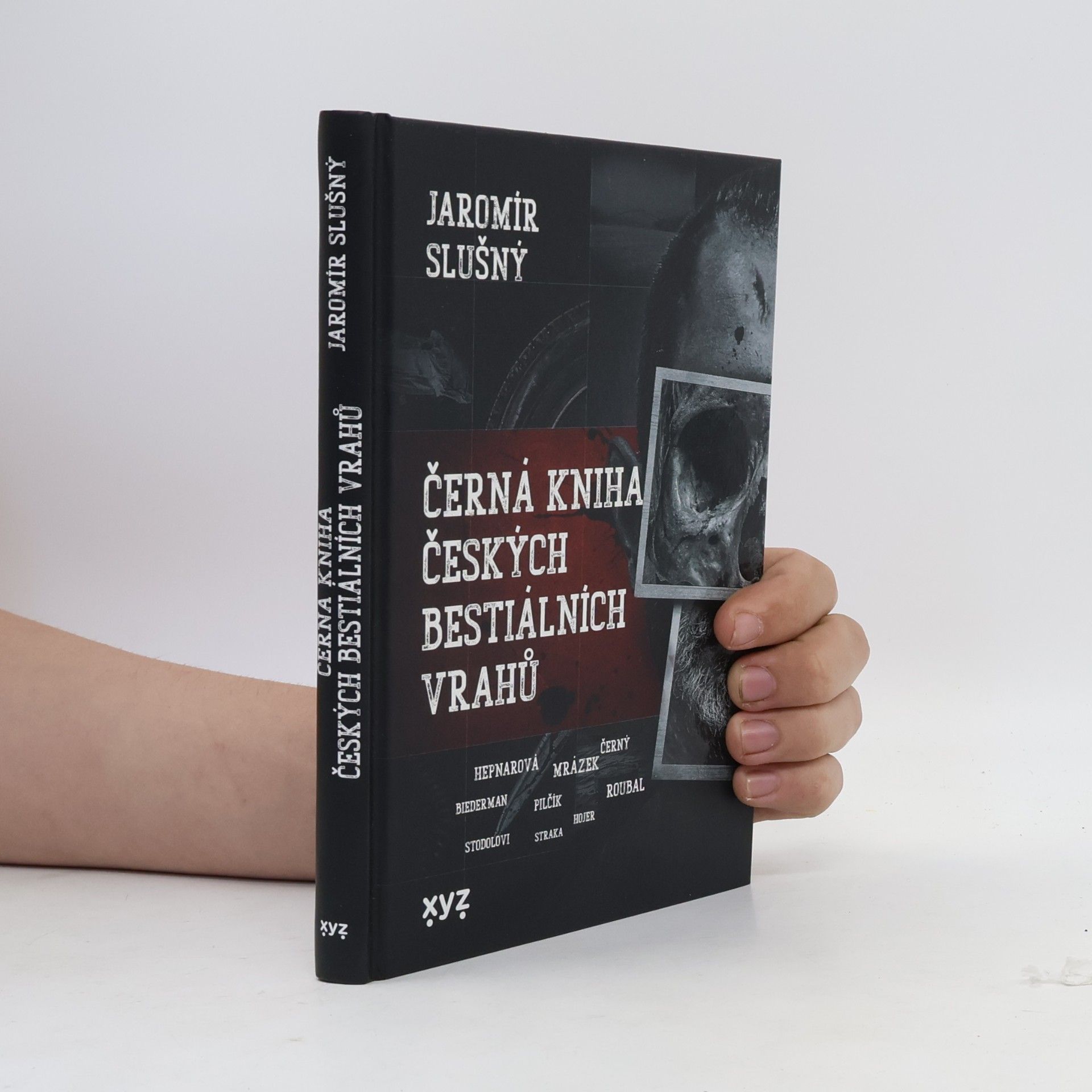 Jaromír Slušný Černá kniha českých bestiálních vrahů