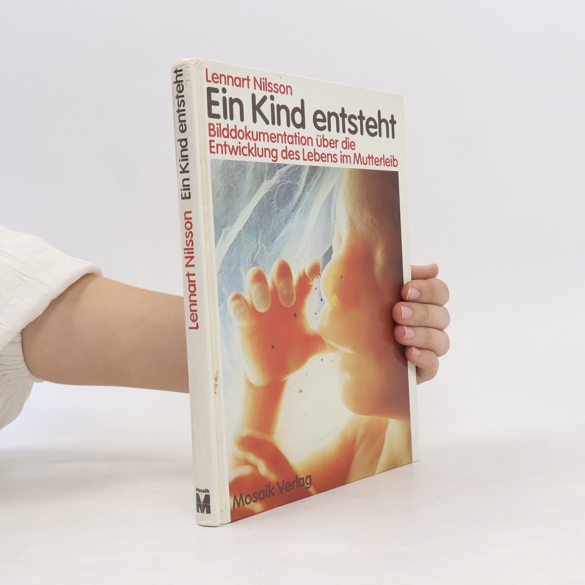 Lennart Nilsson Ein Kind entsteht