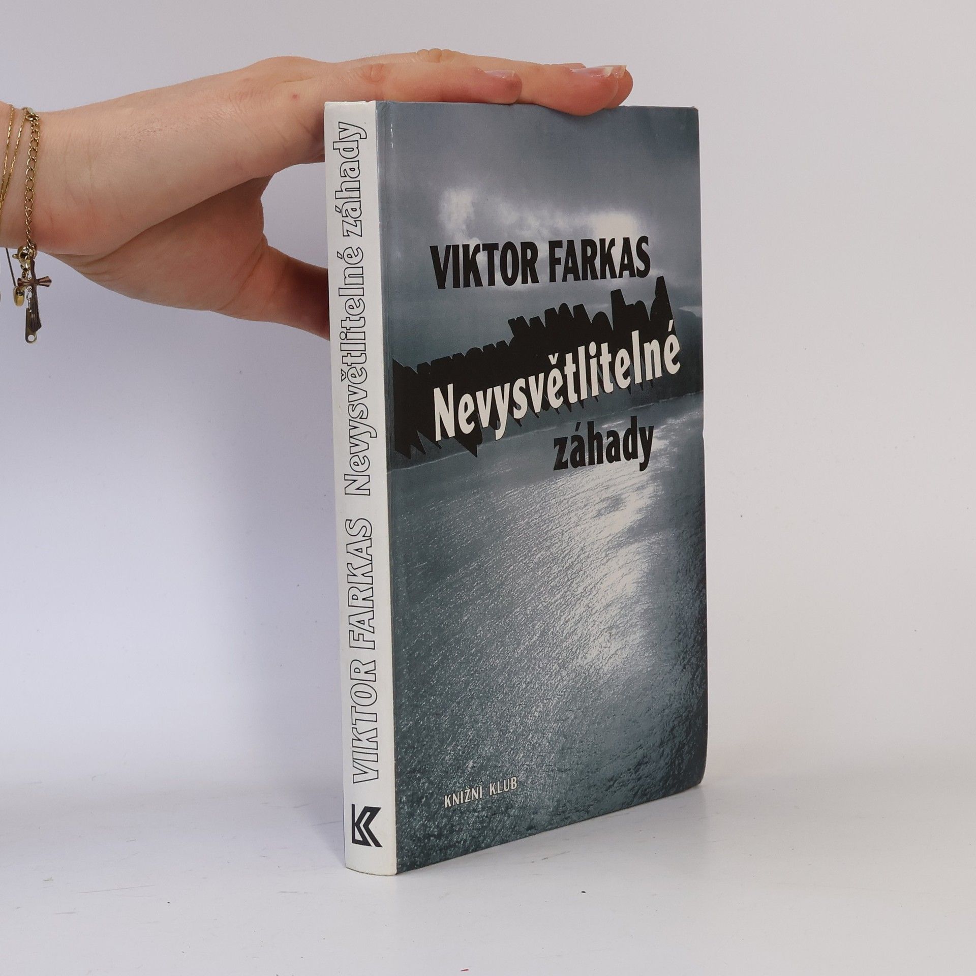 Viktor Farkas Nevysvětlitelné záhady