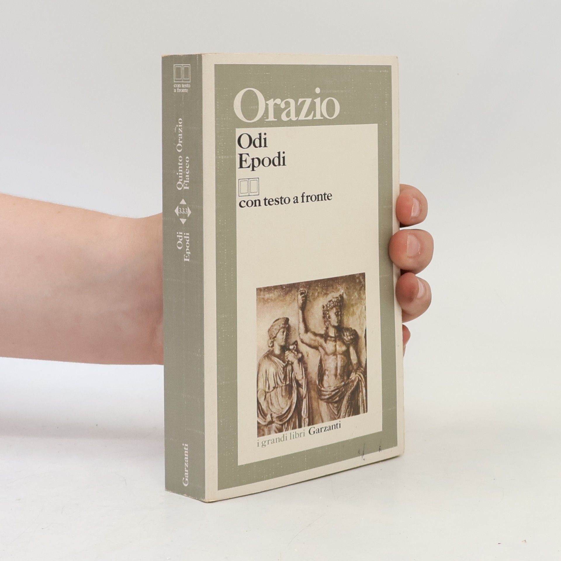 Quinto Orazio Flacco Odi. Epodi.