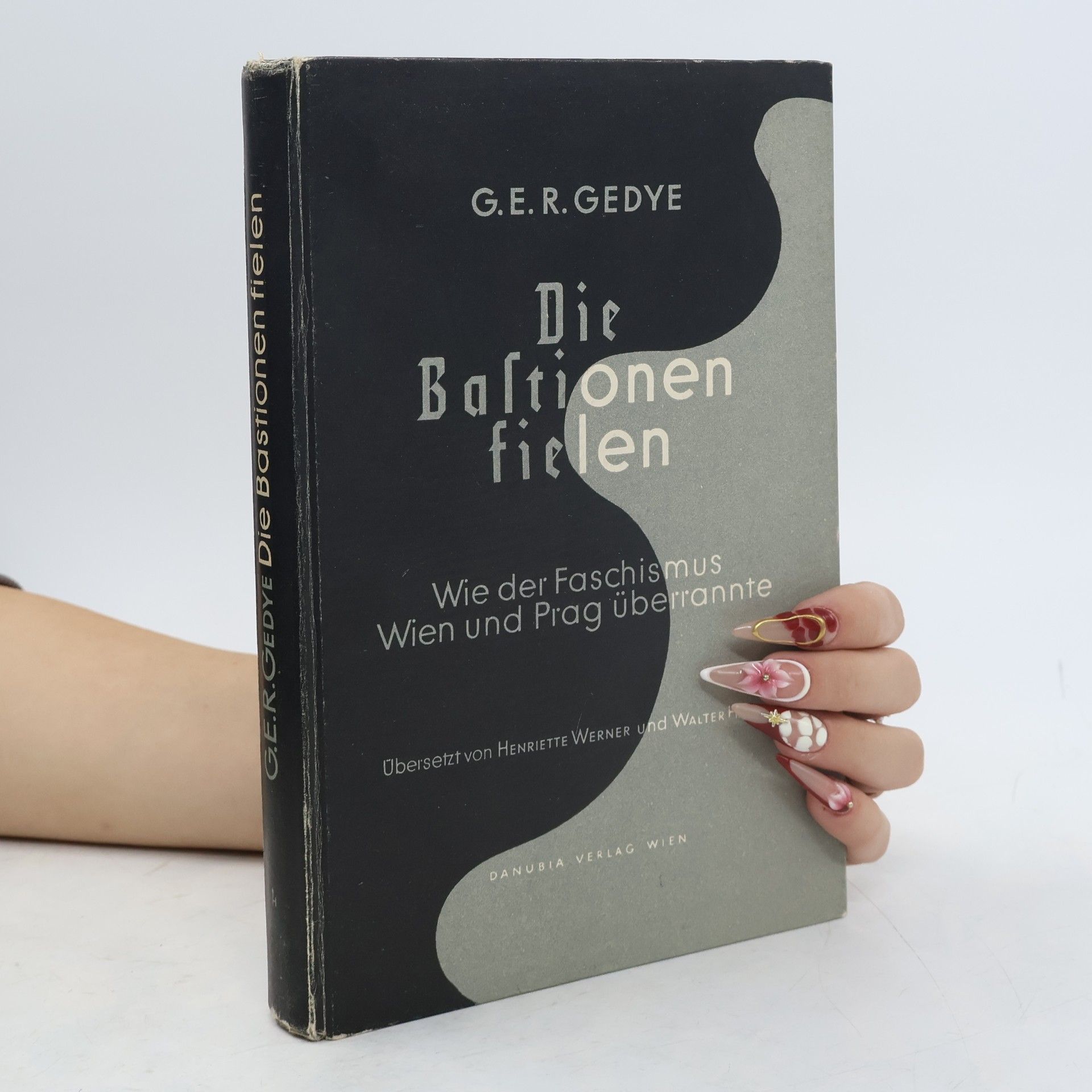 G. E. R. Gedye Die Bastionen fielen