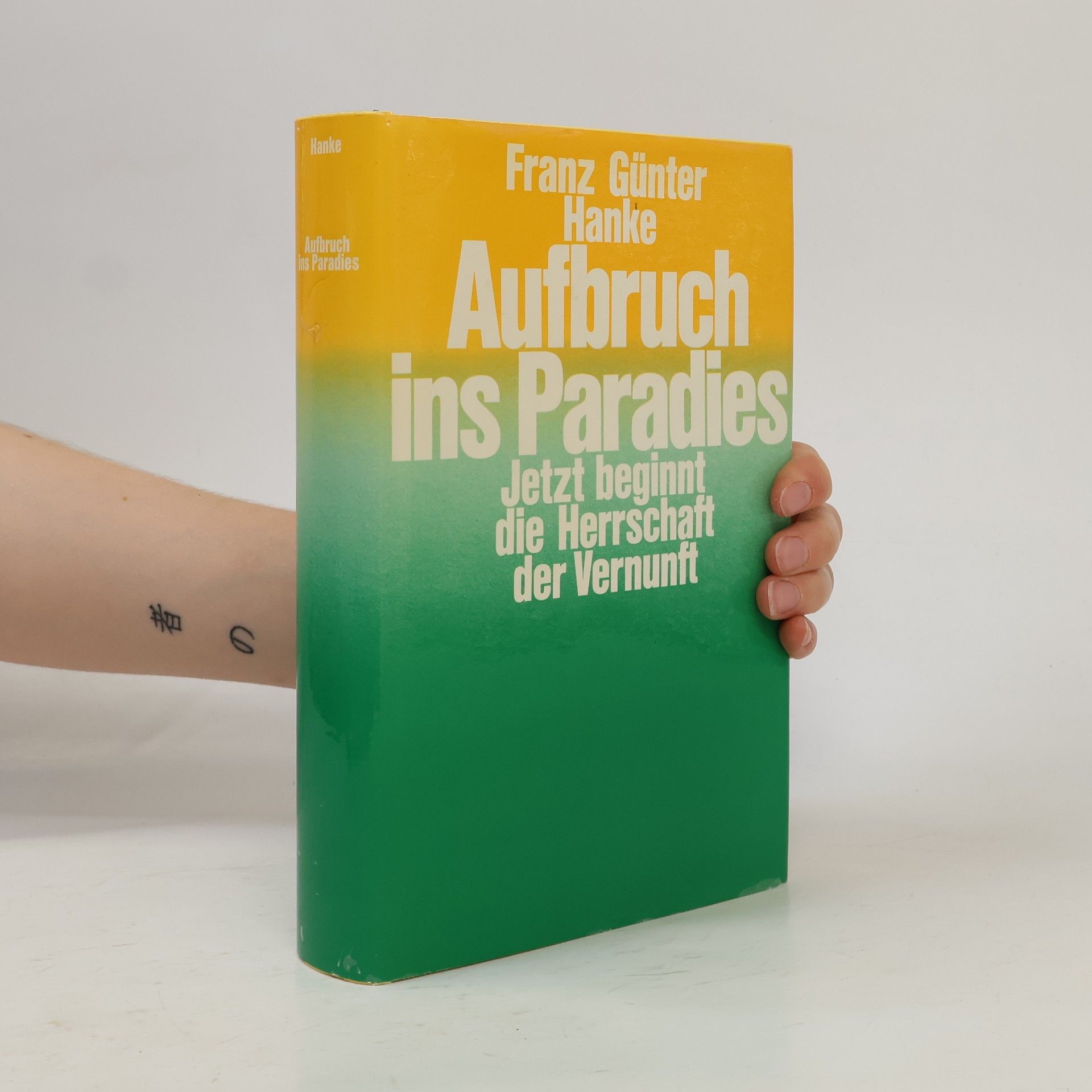 Franz Günter Hanke Aufbruch ins Paradies