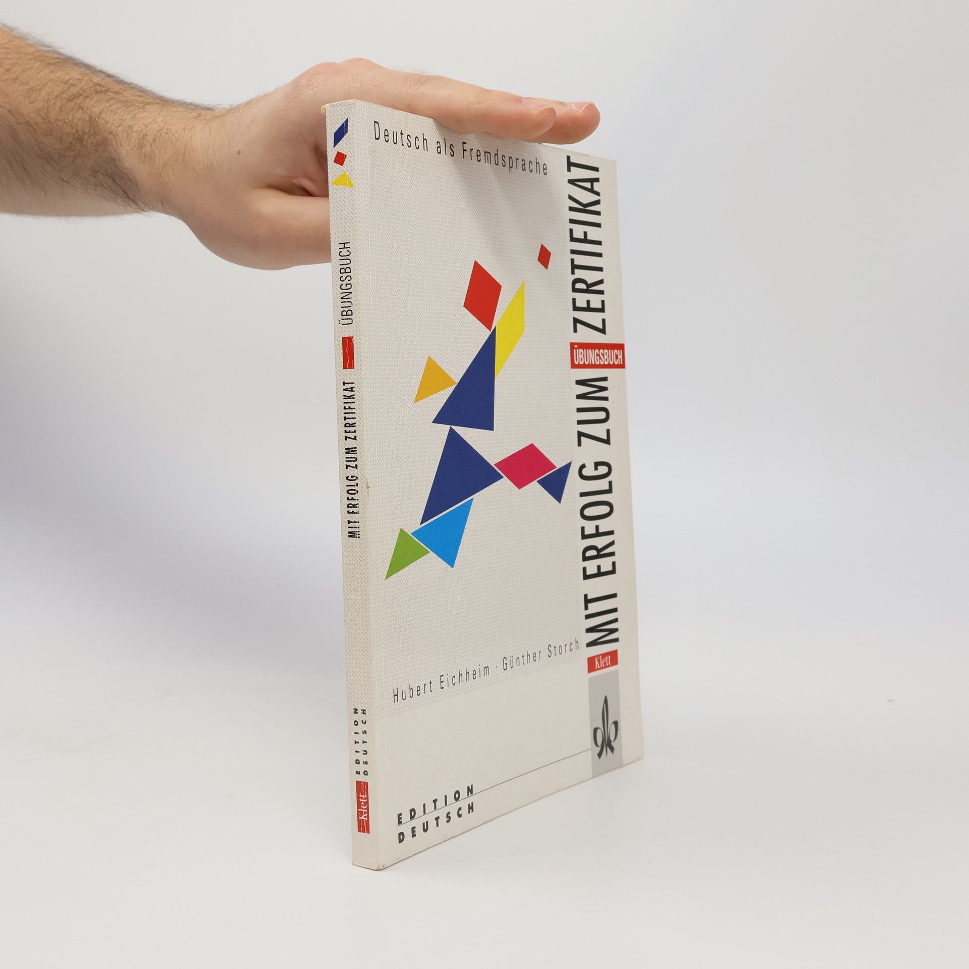 Günther Storch Mit Erfolg zum Zertifikat : Übungsbuch : Grammatik, Leseverstehen, Hörverstehen, schriftlicher Ausdruck, mündlicher Ausdruck