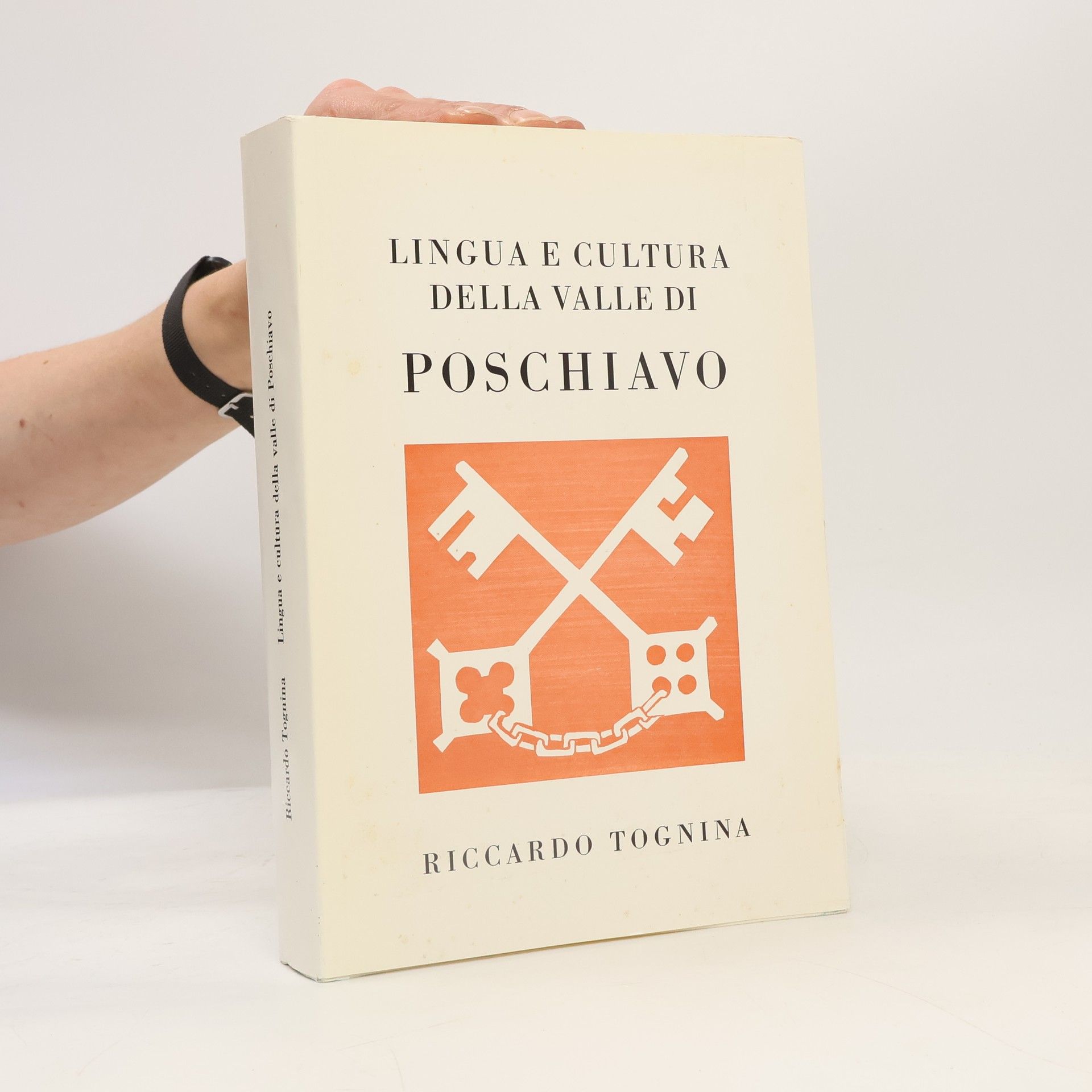 Riccardo Toginina Lingua e Cultura della velle di Poschiavo