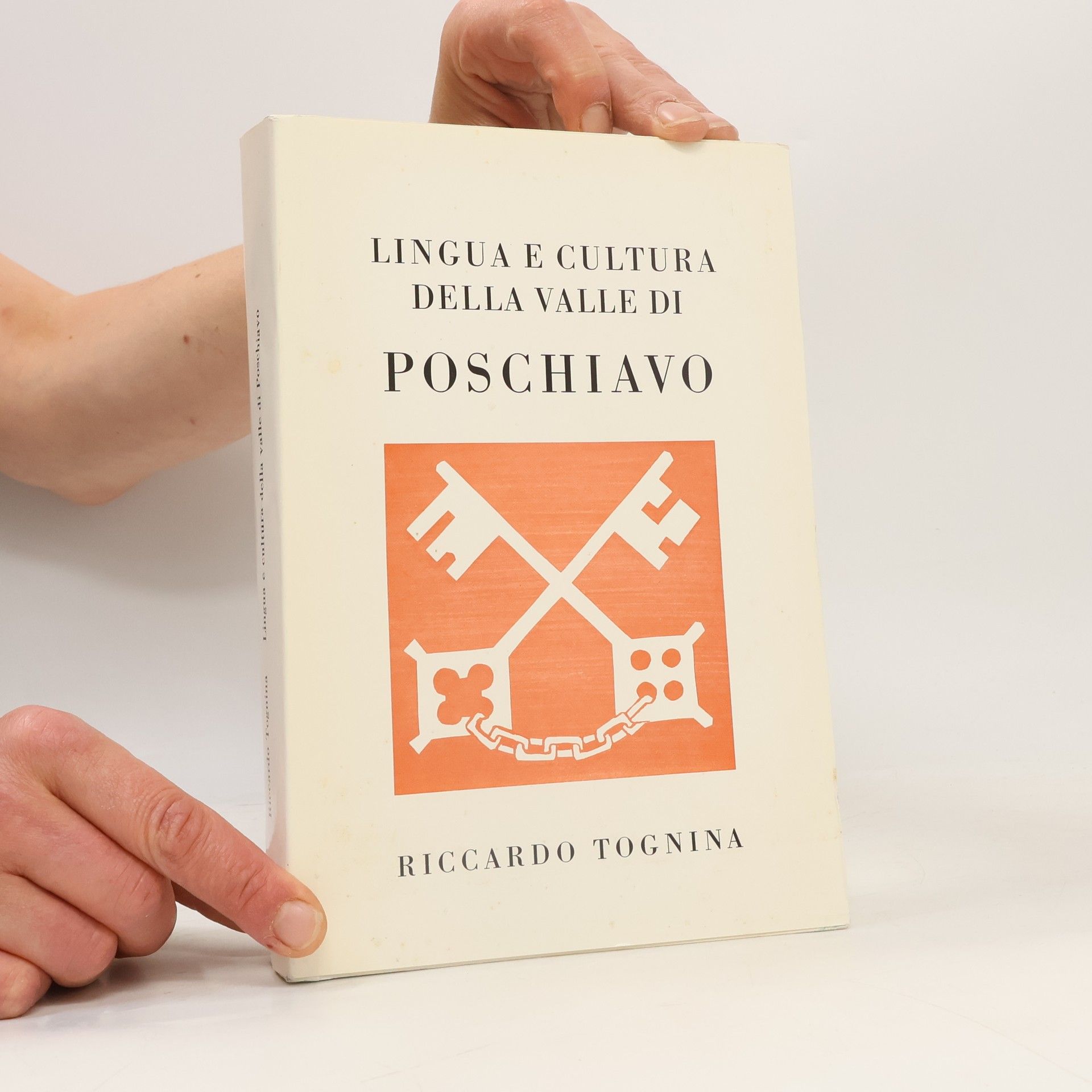 Riccardo Toginina Lingua e Cultura della velle di Poschiavo