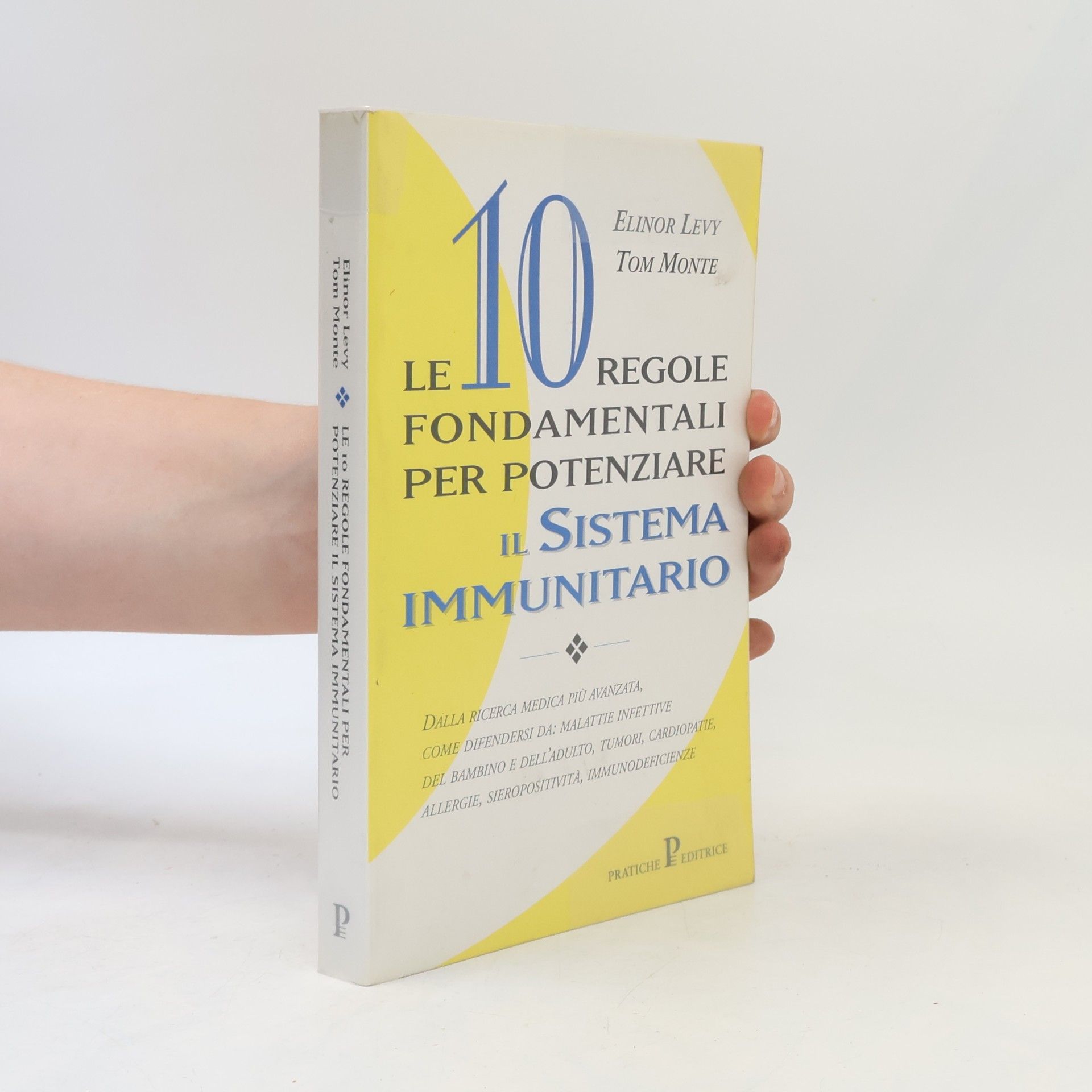 Le 10 regole fondamentali per potenziare il sistema immunitario