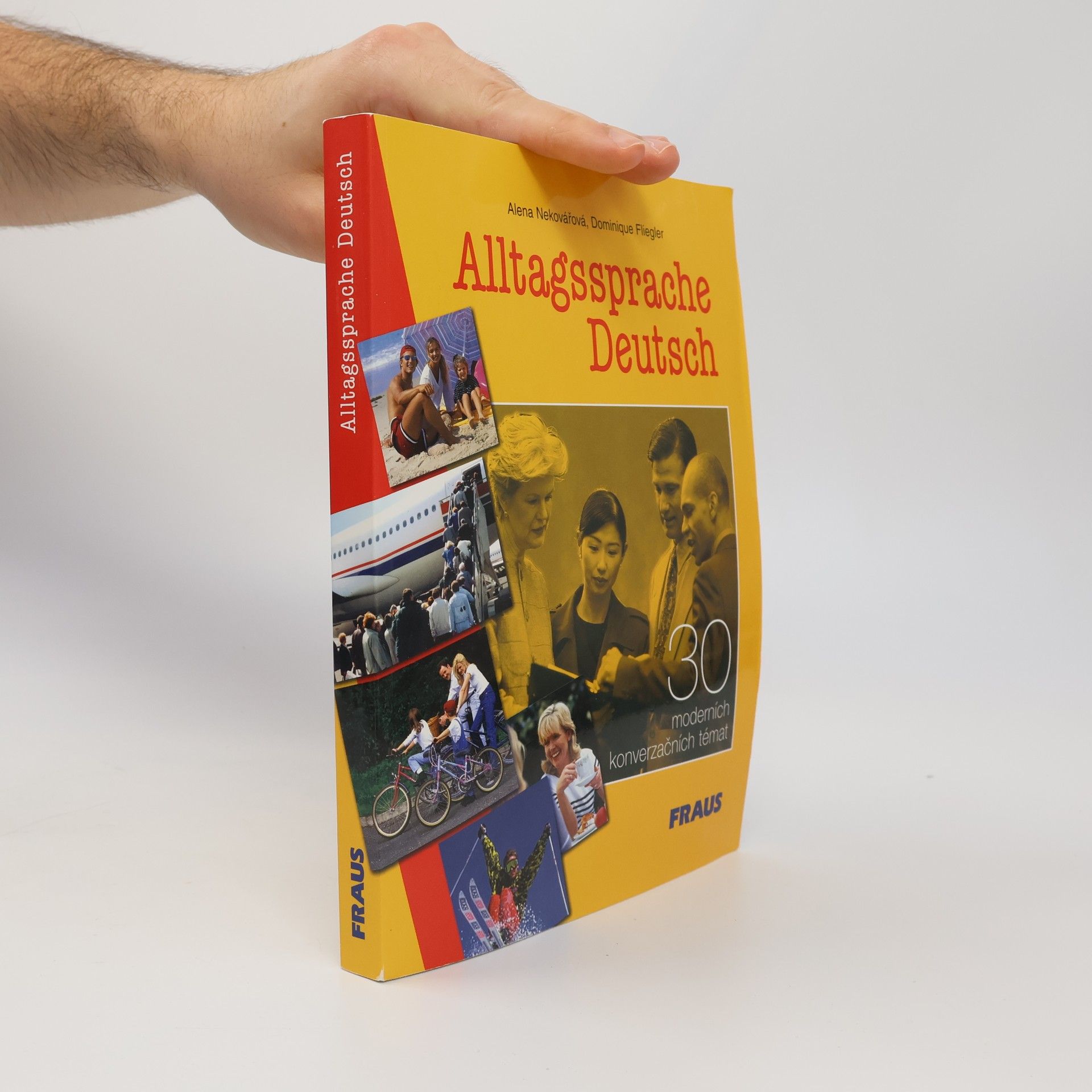 Autorenkollektiv Alltagssprache Deutsch : 30 moderních konverzačních témat