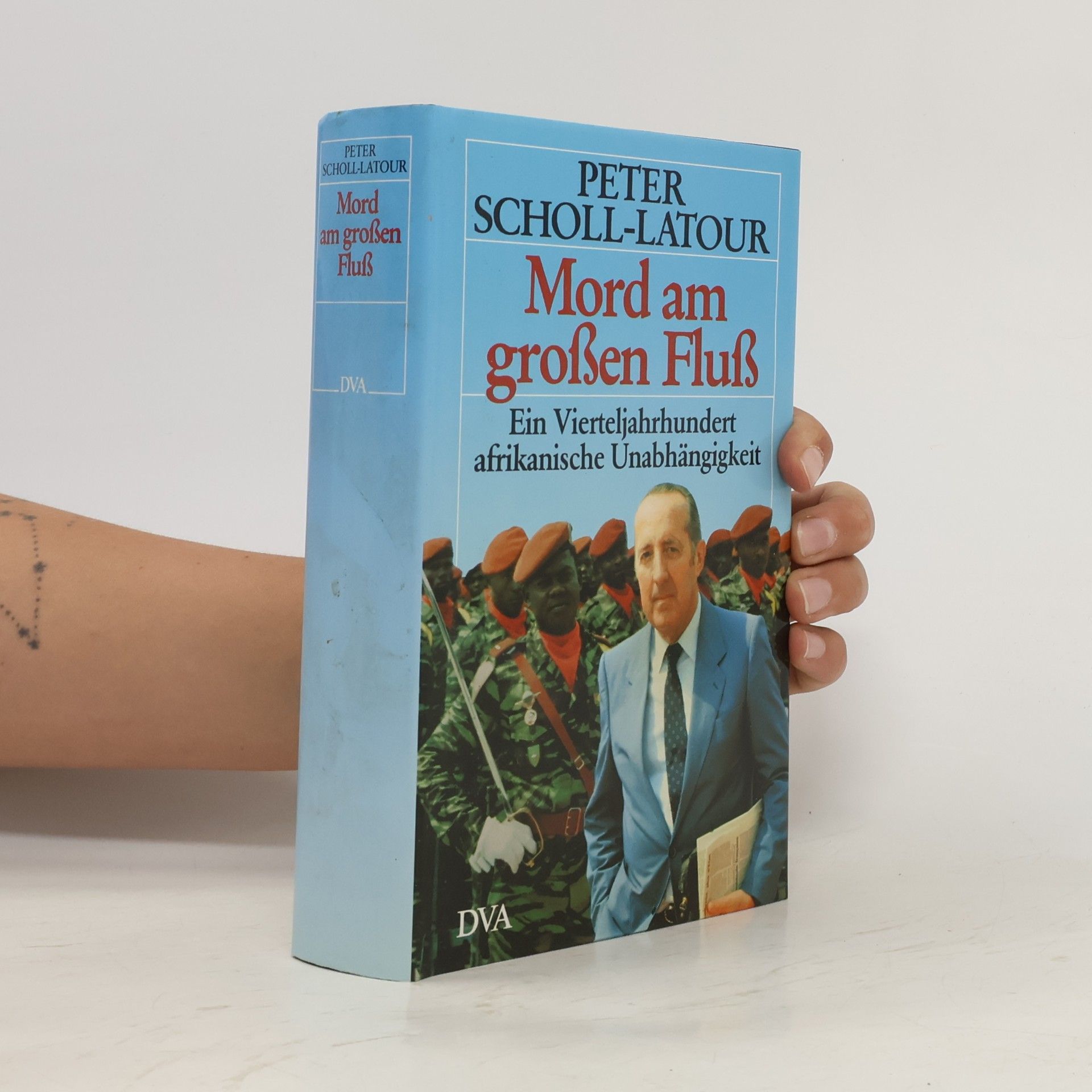 Peter Scholl-Latour Mord am großen Fluß