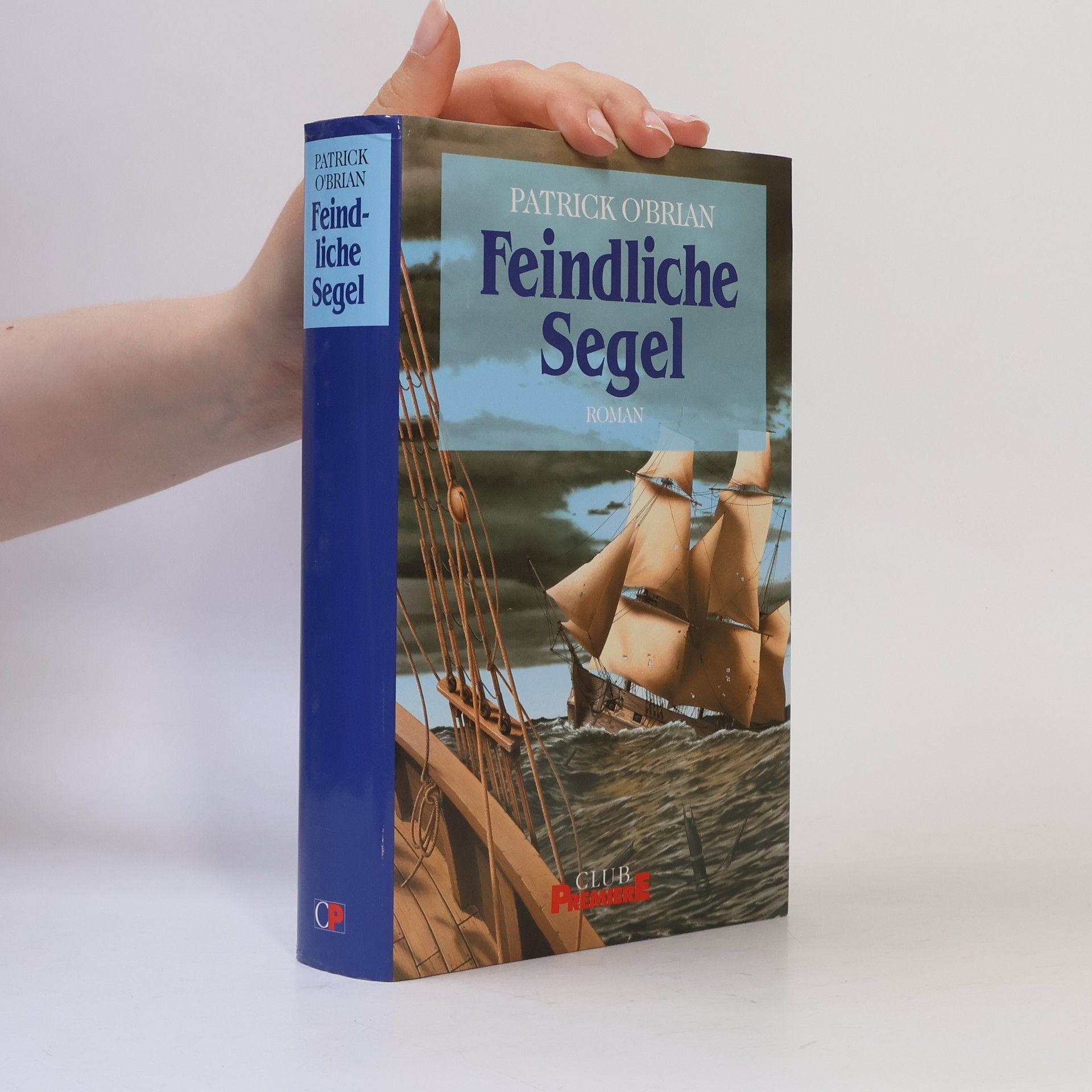 Patrick O'Brian Feindliche Segel