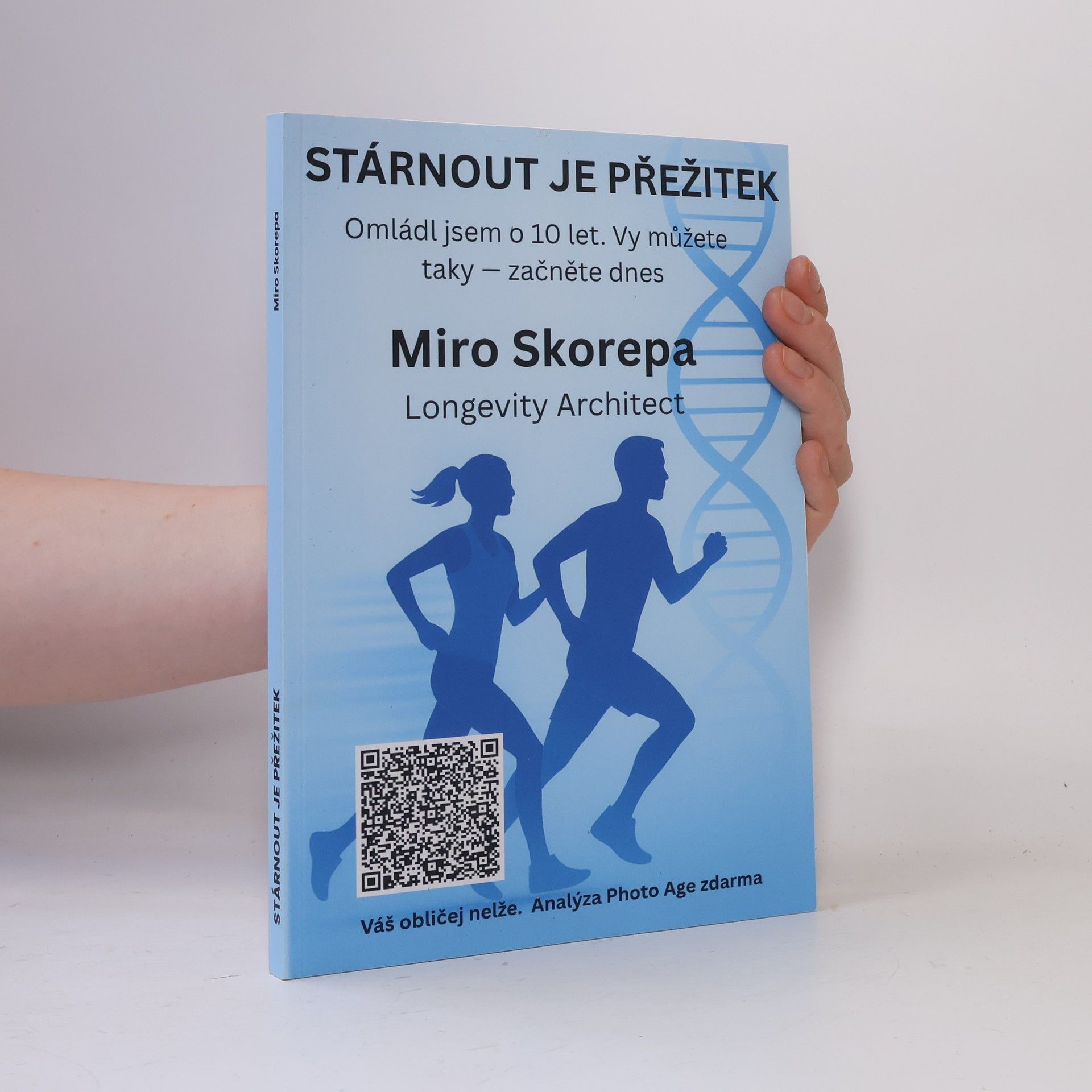 Miroslav Skořepa Stárnout je přežitek