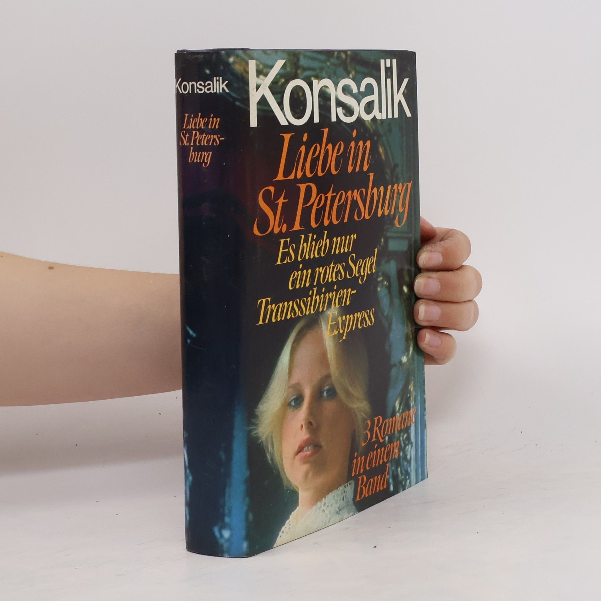 Heinz Günther Konsalik Liebe in St. Petersburg