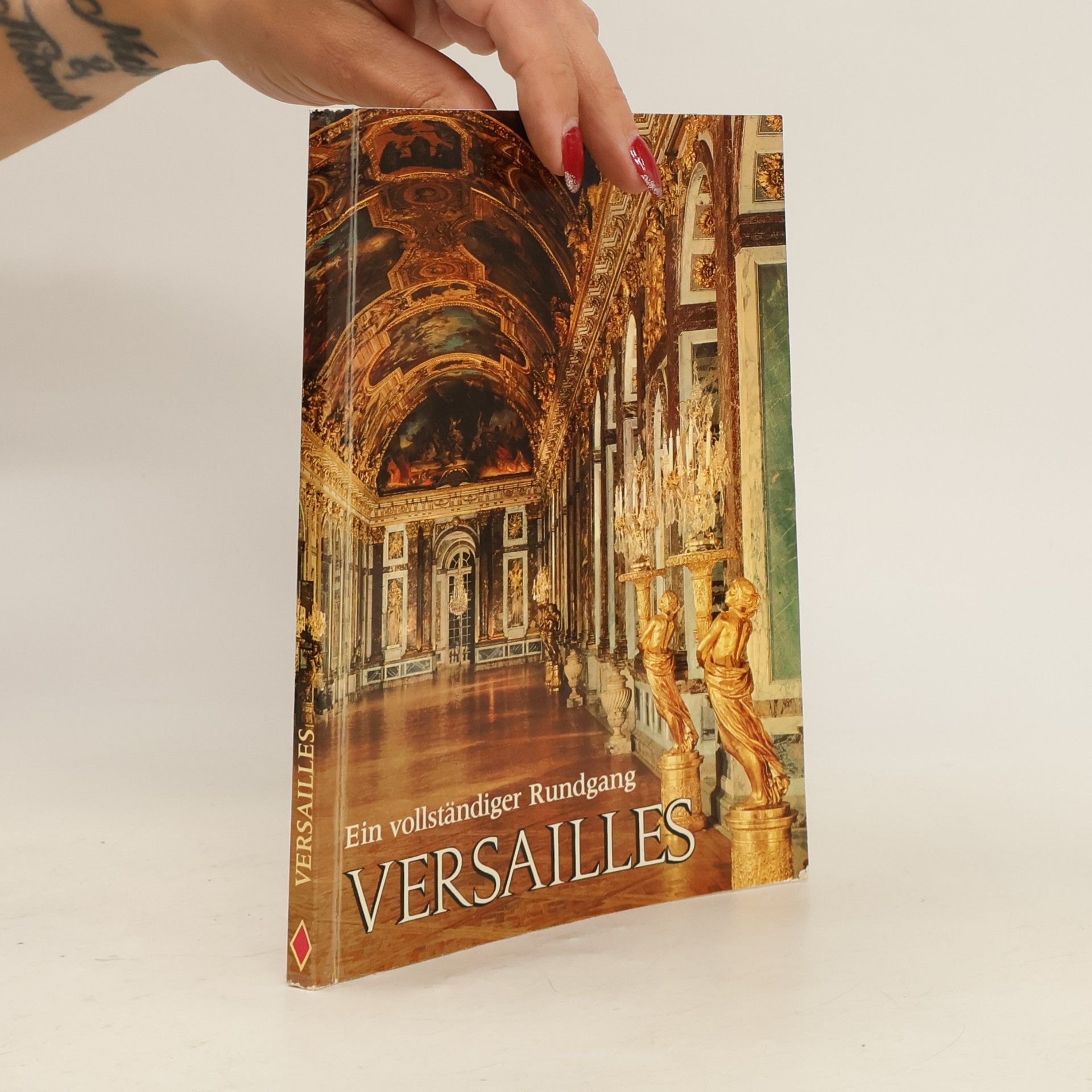 Various authors Ein vollständiger Rundgang Versailles