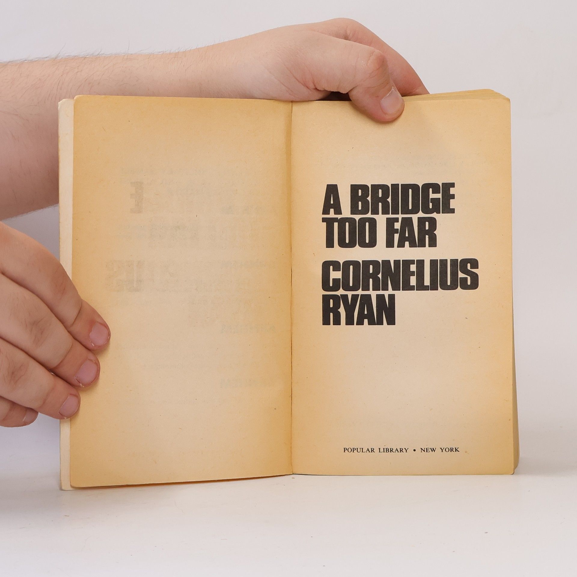 Cornelius Ryan A Bridge Too Far
