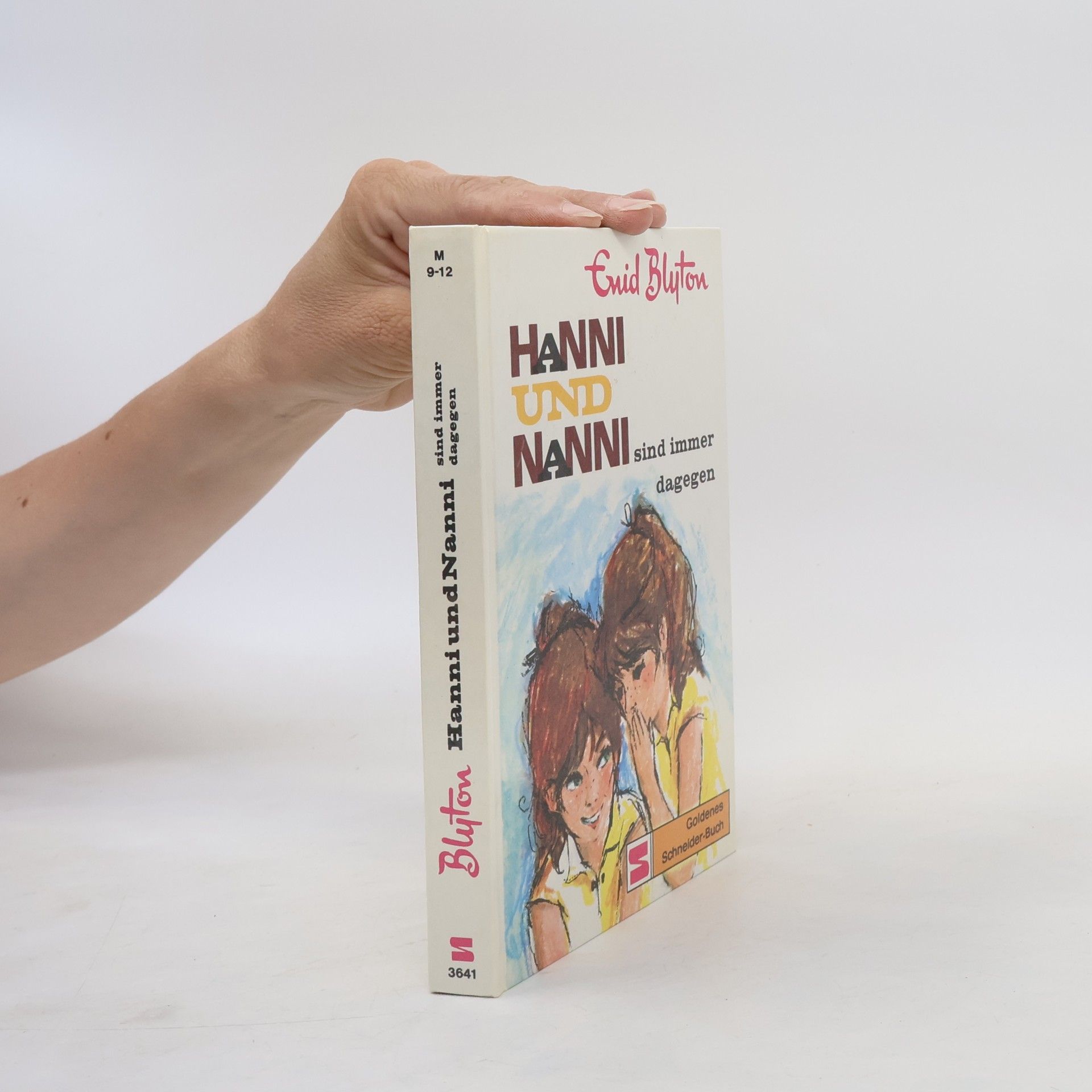 Enid Blyton Hanni und Nanni sind immer dagegen