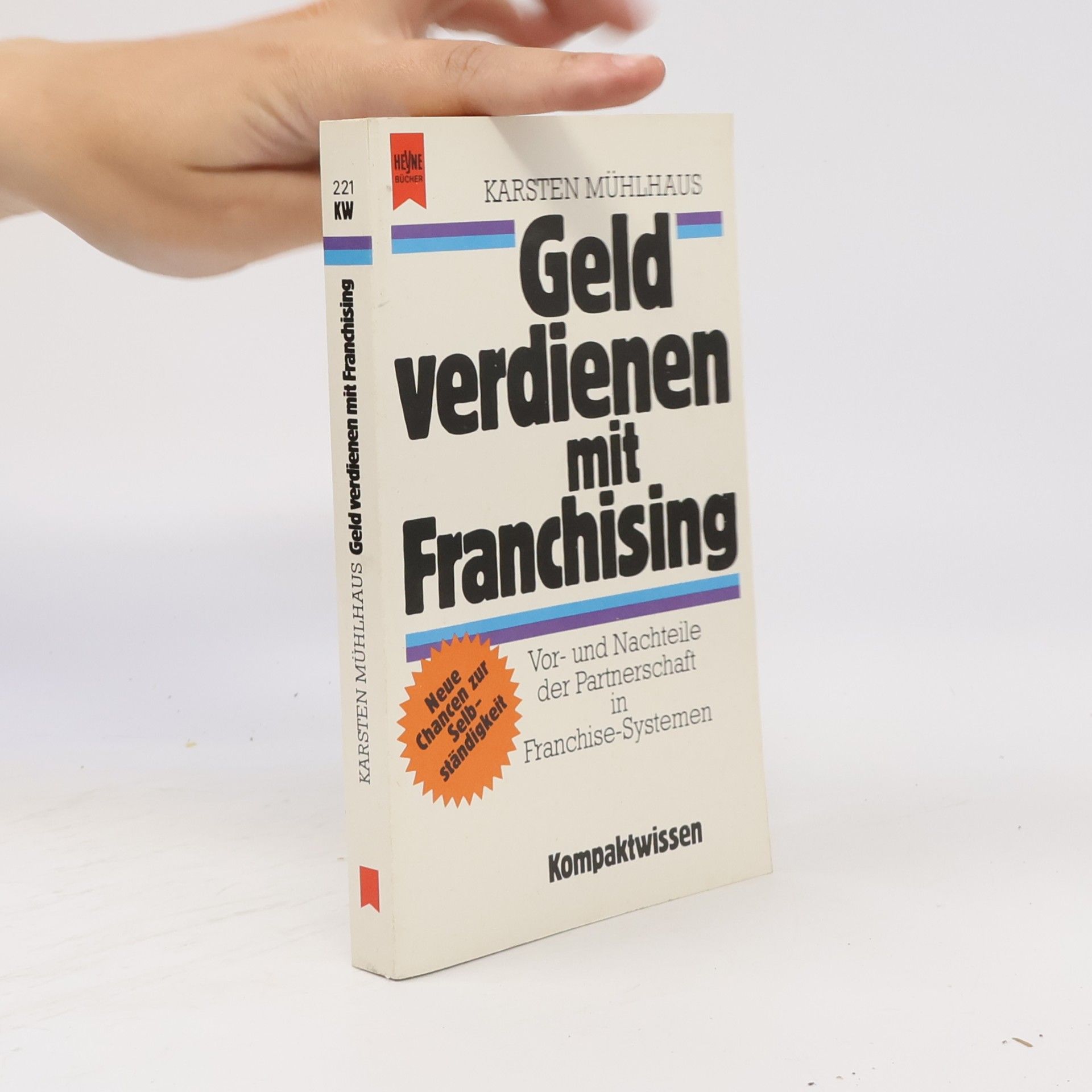 Karsten Mühlhaus Geld verdienen mit Franchising
