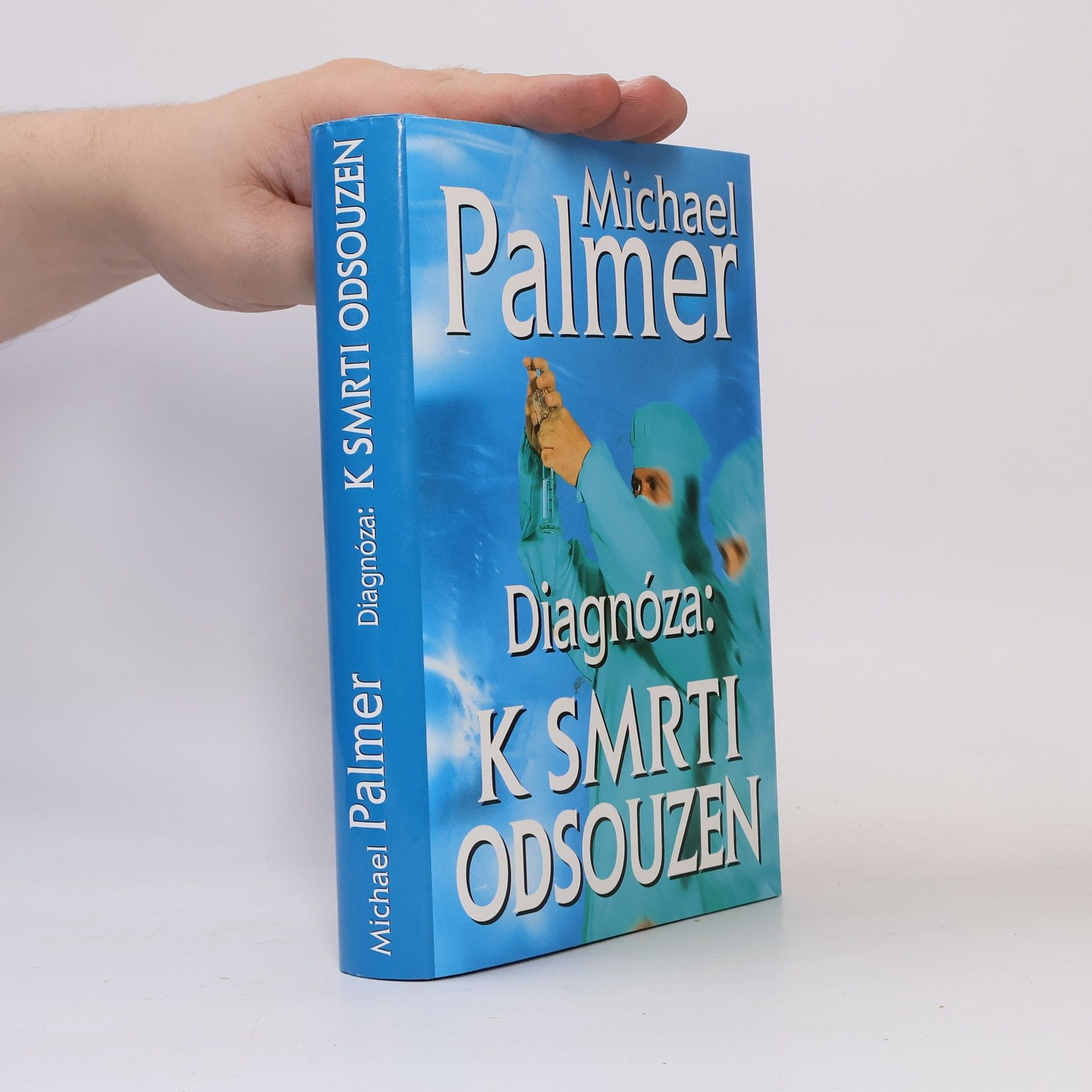 Michael Palmer Diagnóza: k smrti odsouzen