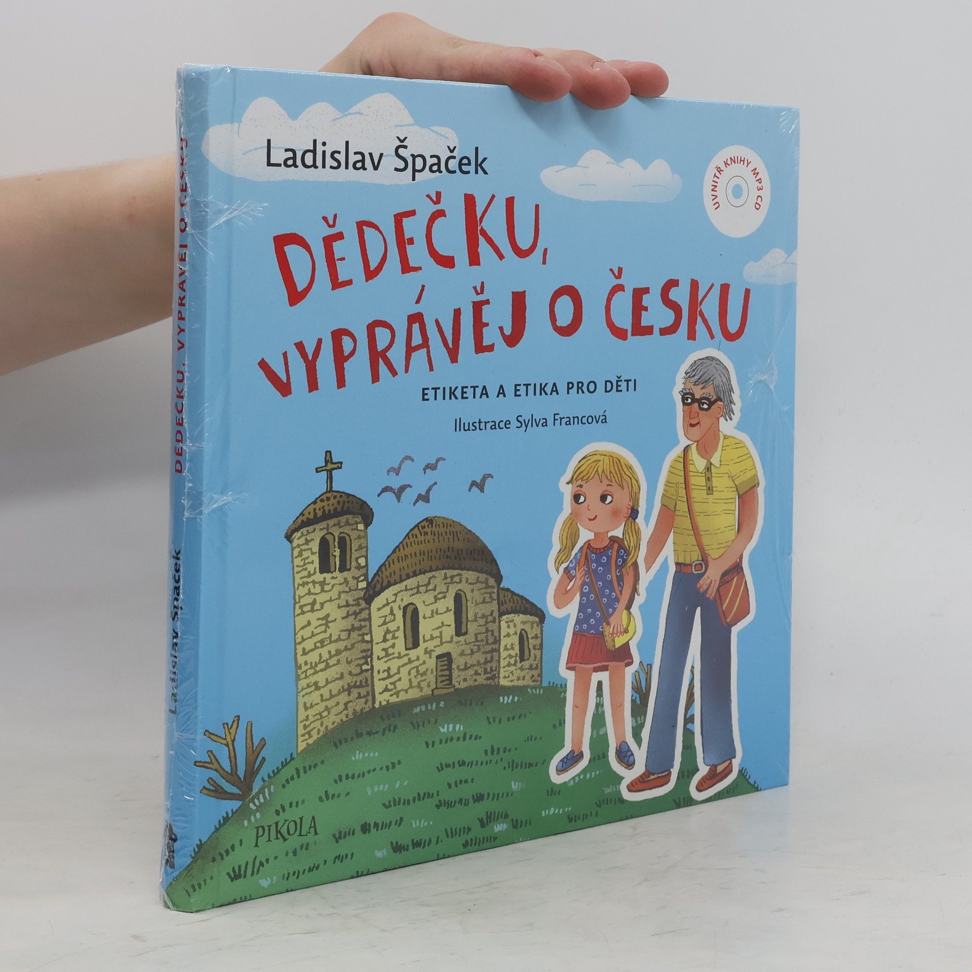 Dědečku, vyprávěj o Česku : Etiketa a etika pro děti