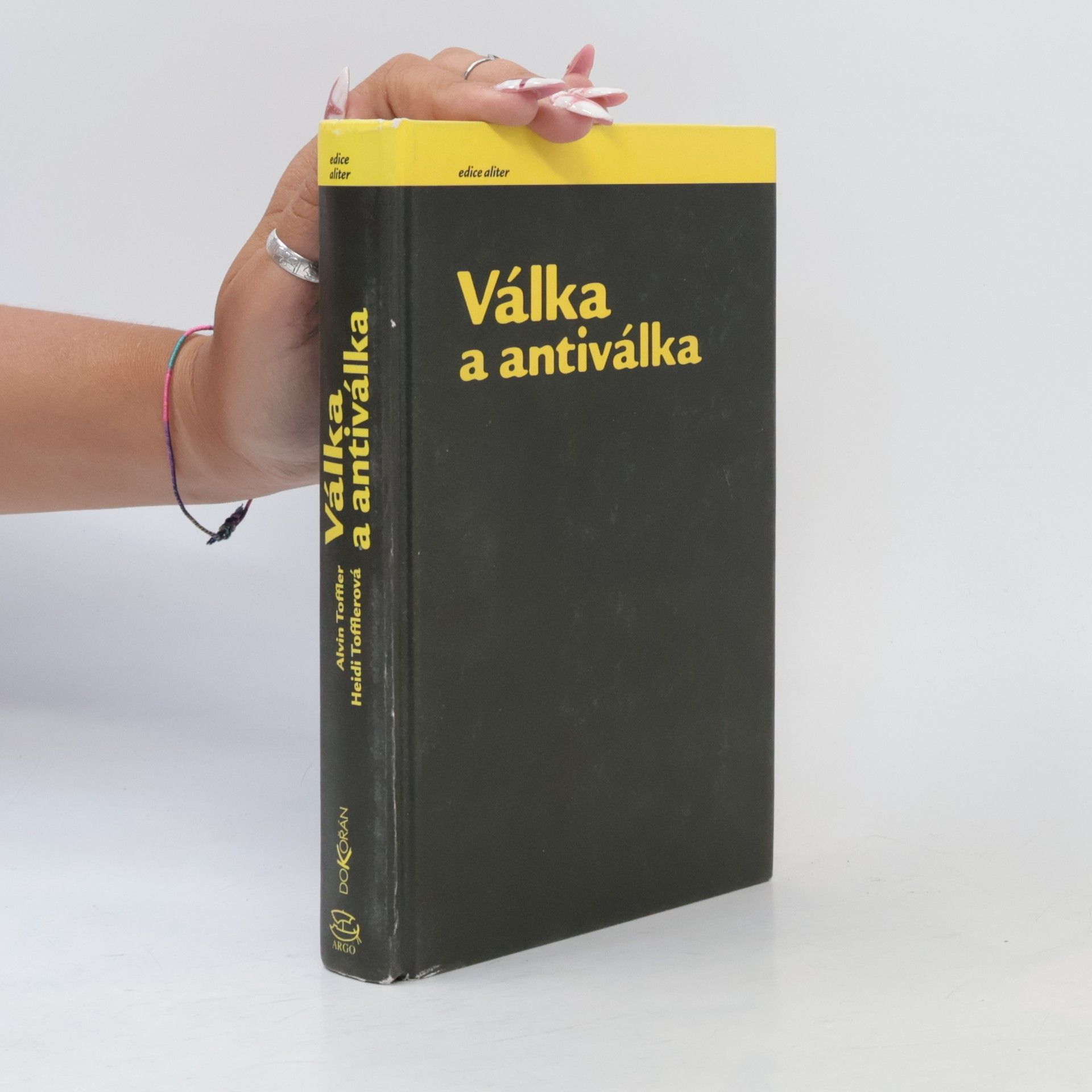 Alvin Toffler Válka a antiválka