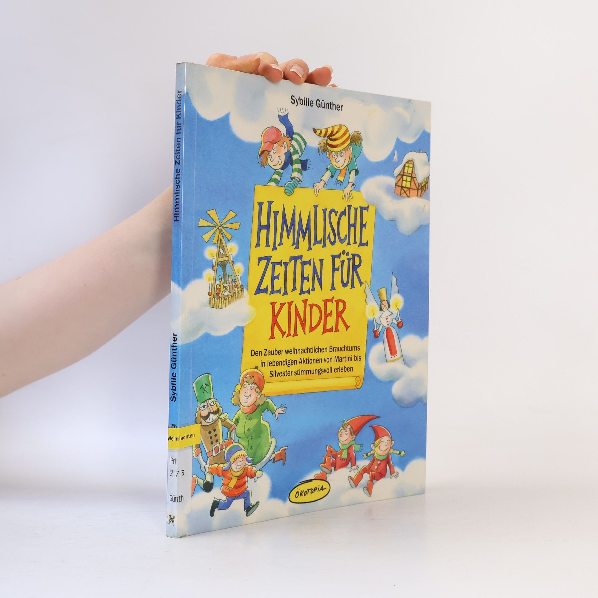 Sybille Günther Himmlische Zeiten für Kinder