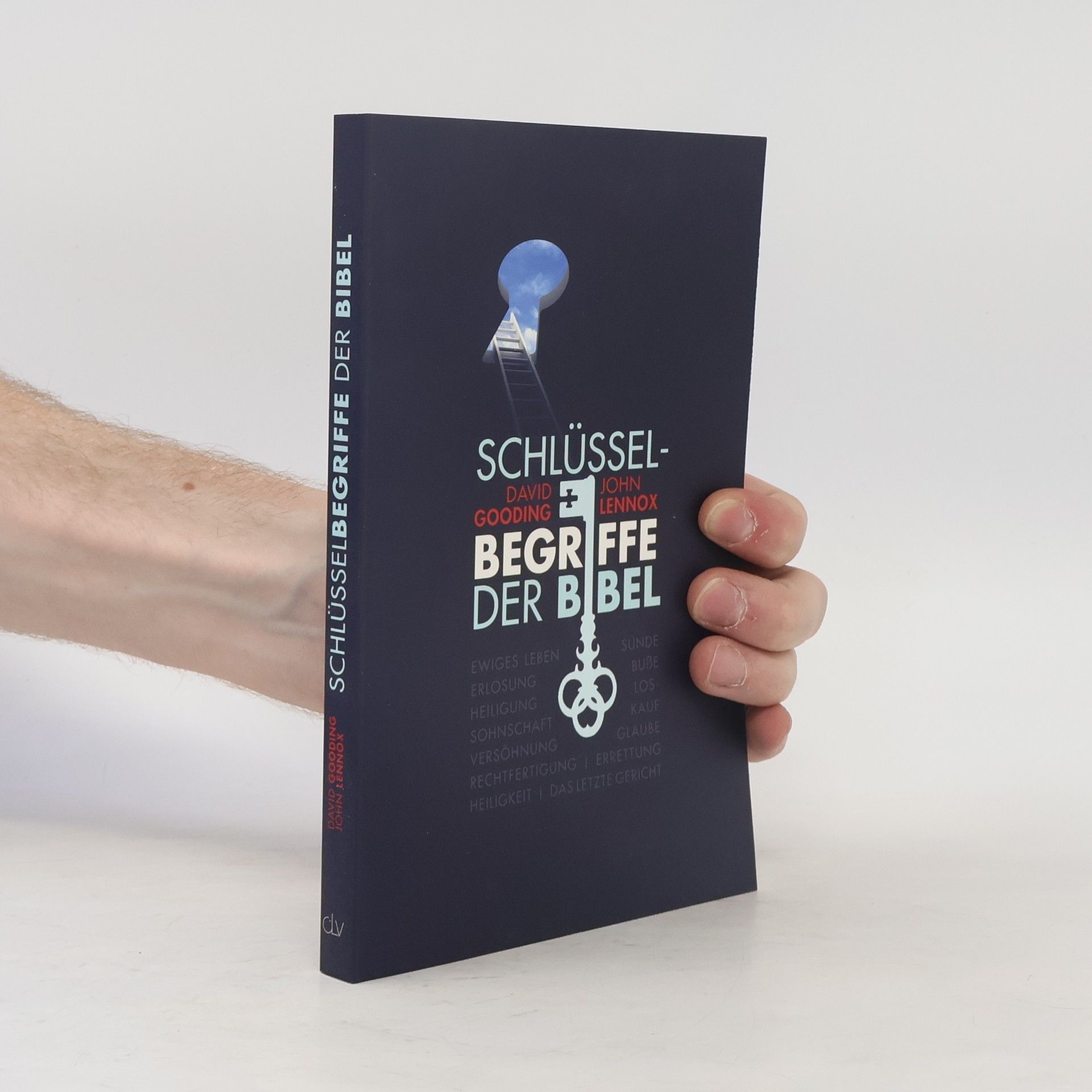 David Gooding Schlüsselbegriffe der Bibel