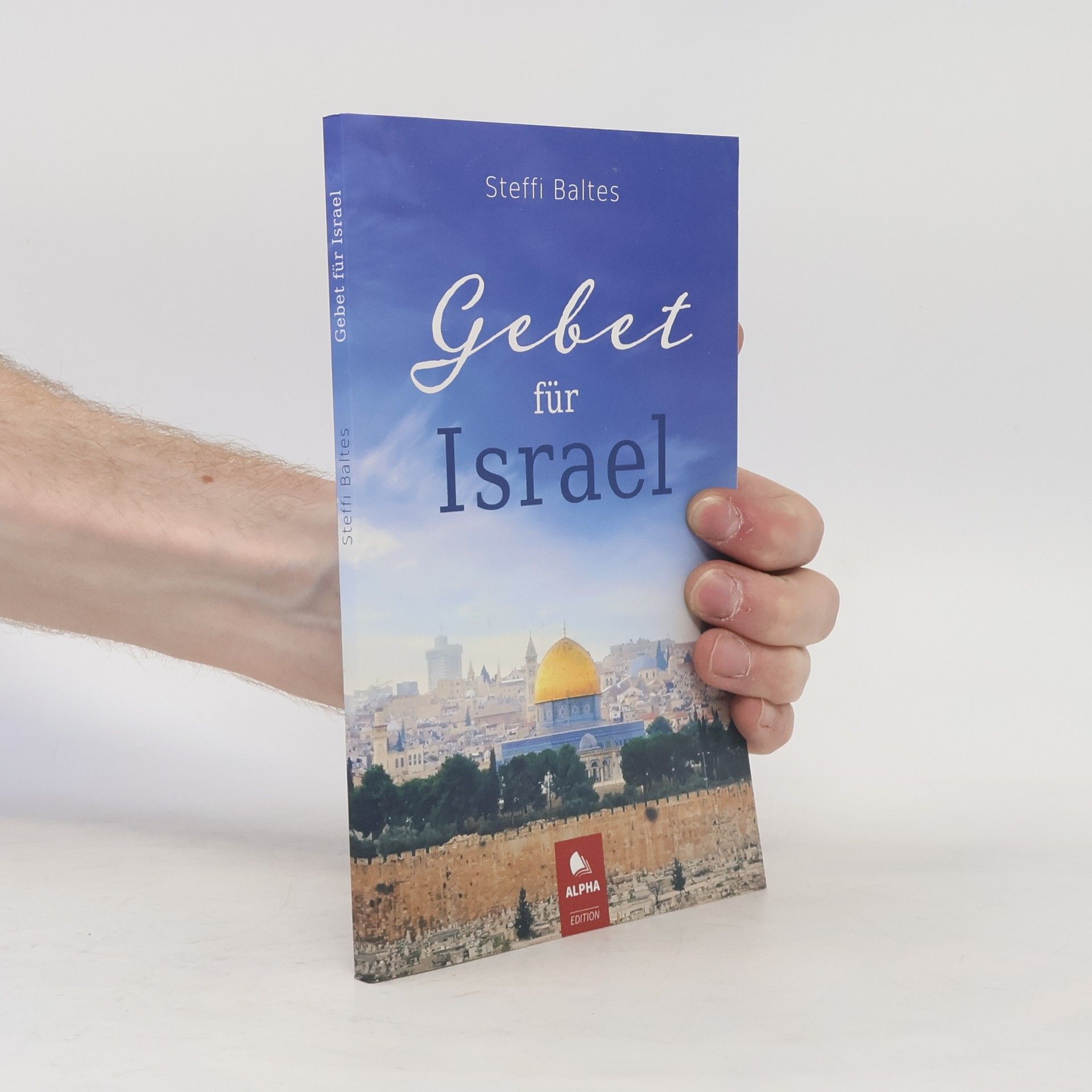 Steffi Baltes Gebet für Israel