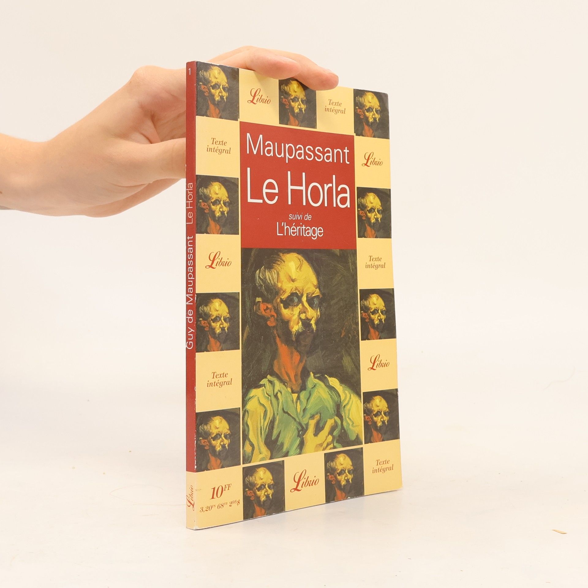 Guy de Maupassant Le Horla : suivi de L'héritage