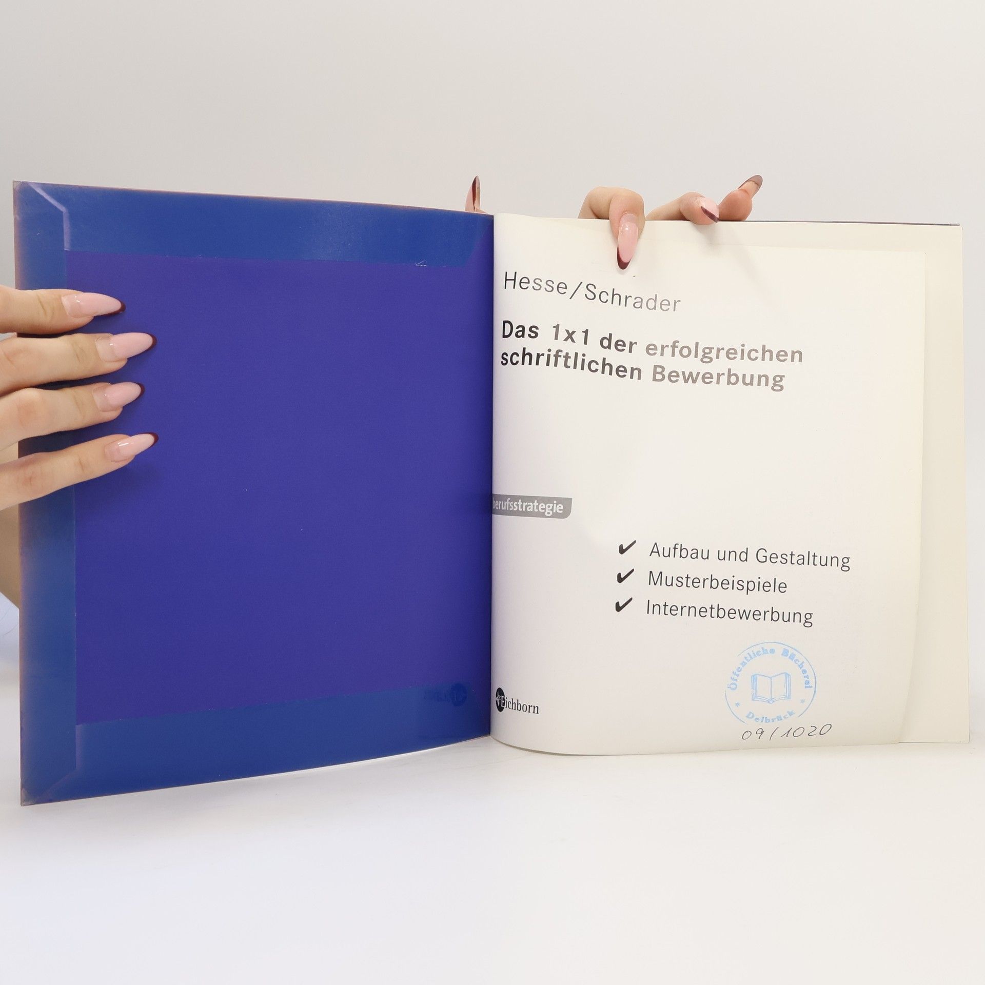 Jürgen Hesse Das 1x1 der erfolgreichen schriftlichen Bewerbung