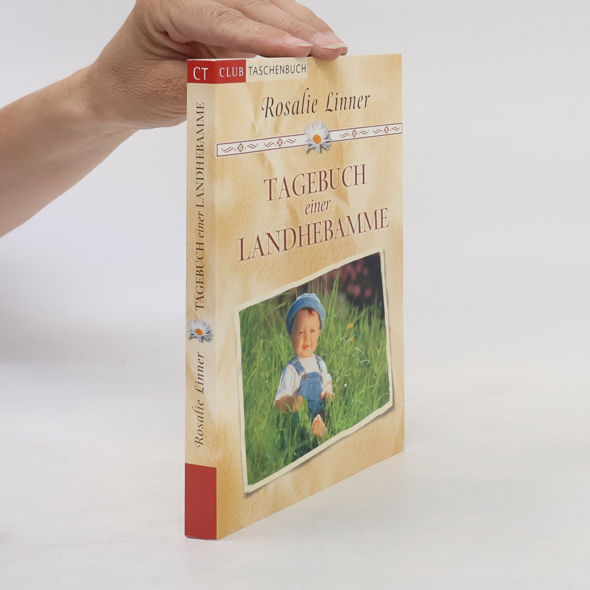 Rosalie Linner Tagebuch einer Landhebamme
