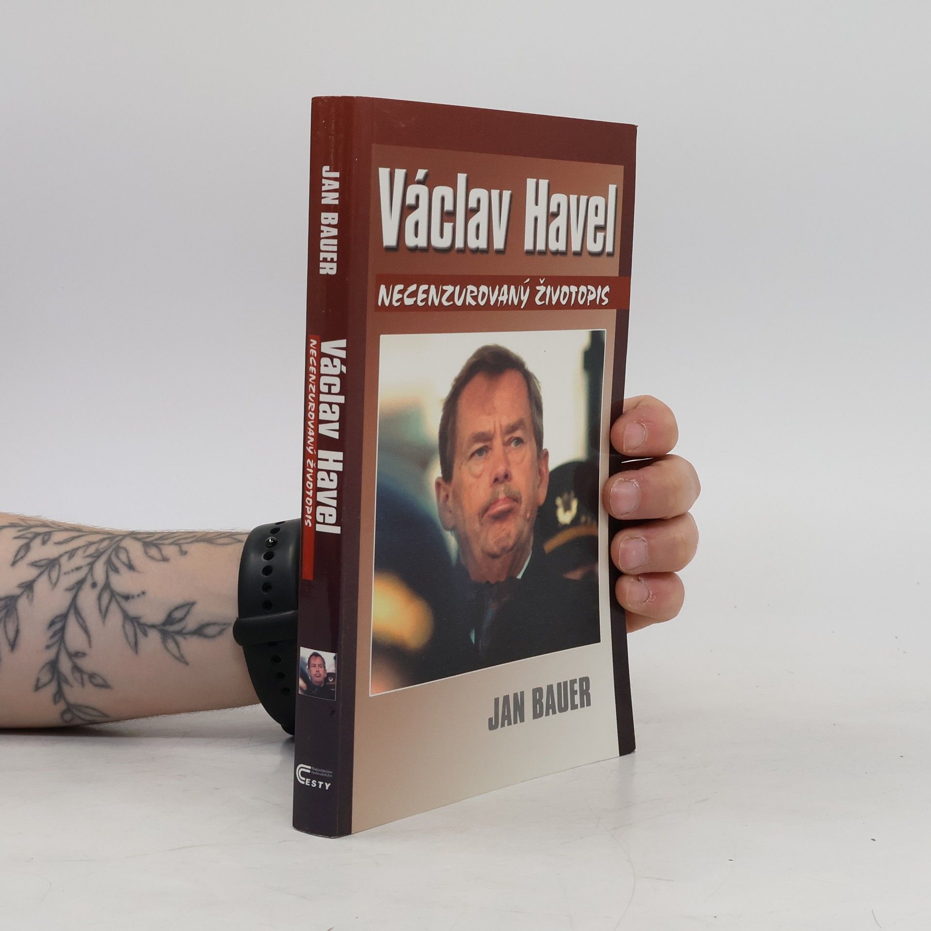 Jan Bauer Václav Havel: Necenzurovaný životopis