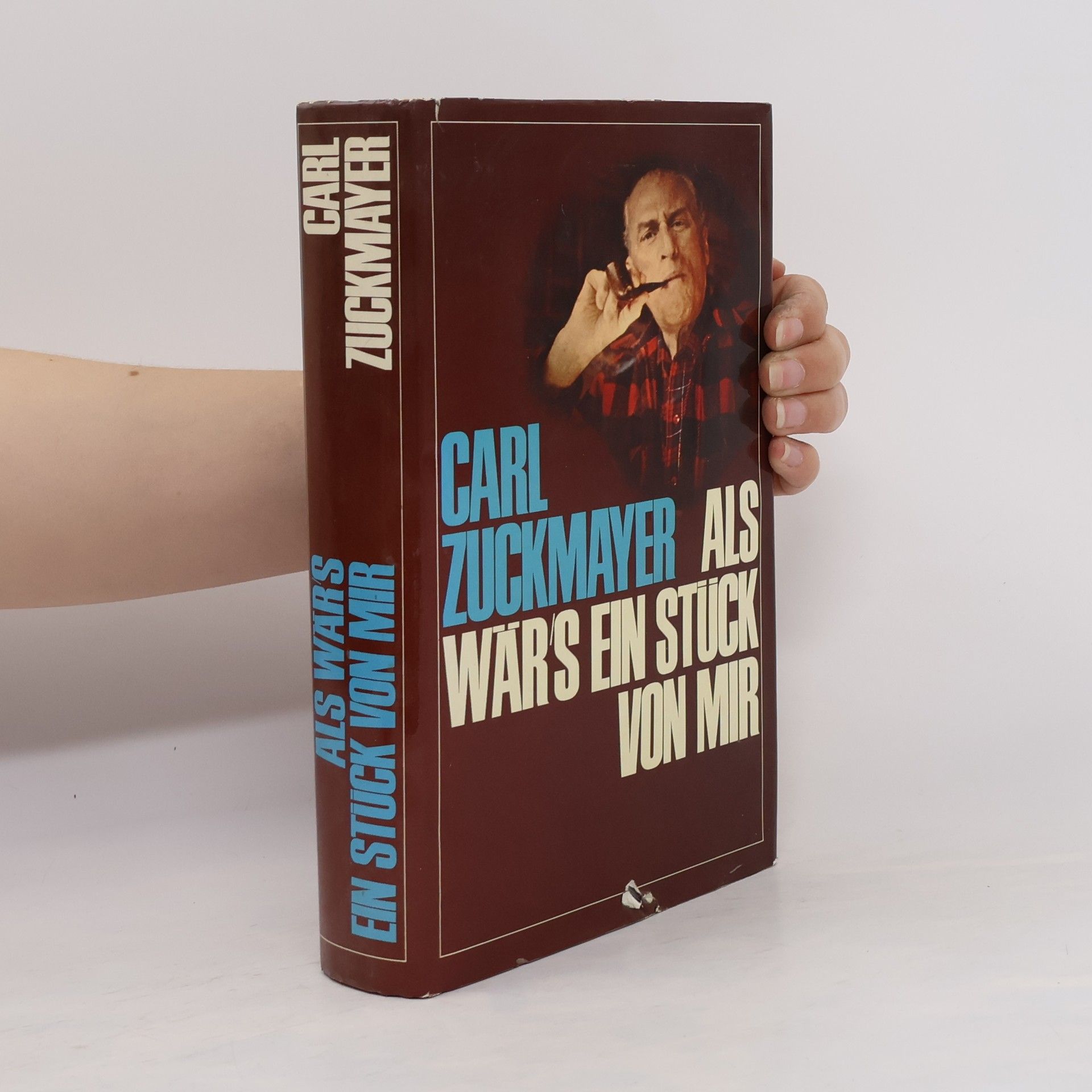 Carl Zuckmayer Als wärs ein stück von mir