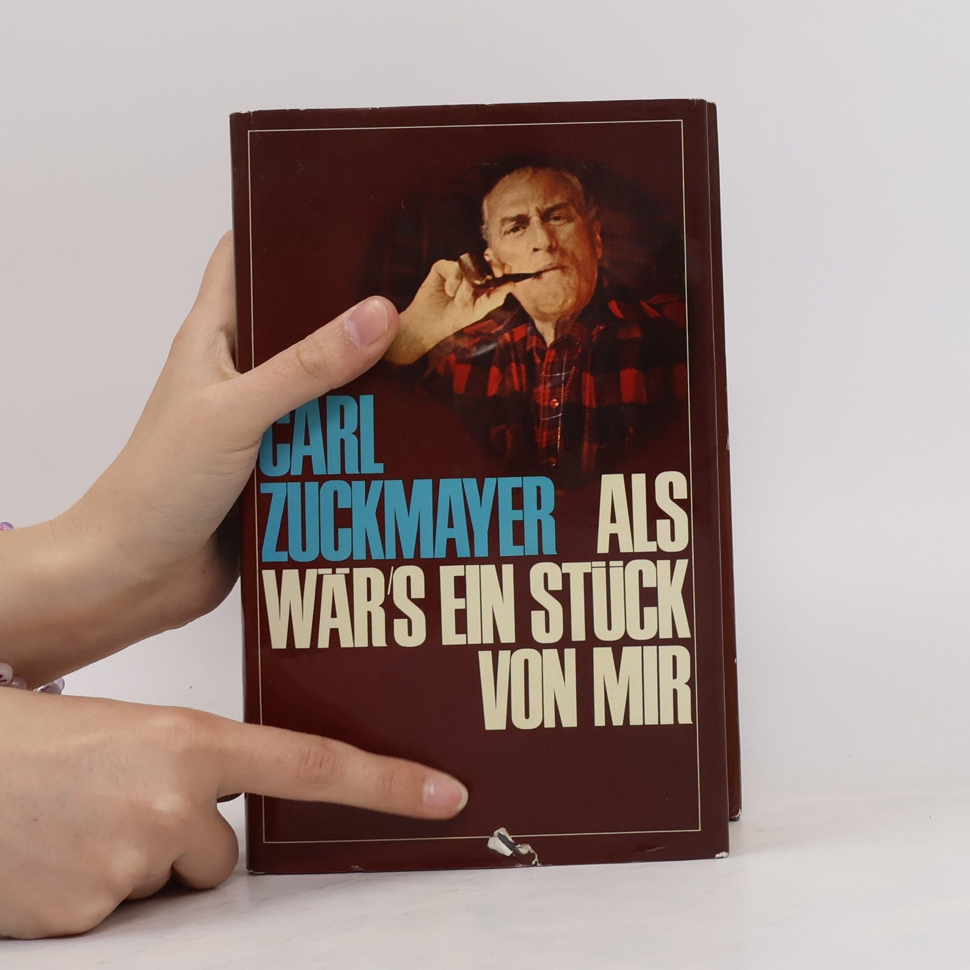 Carl Zuckmayer Als wärs ein stück von mir