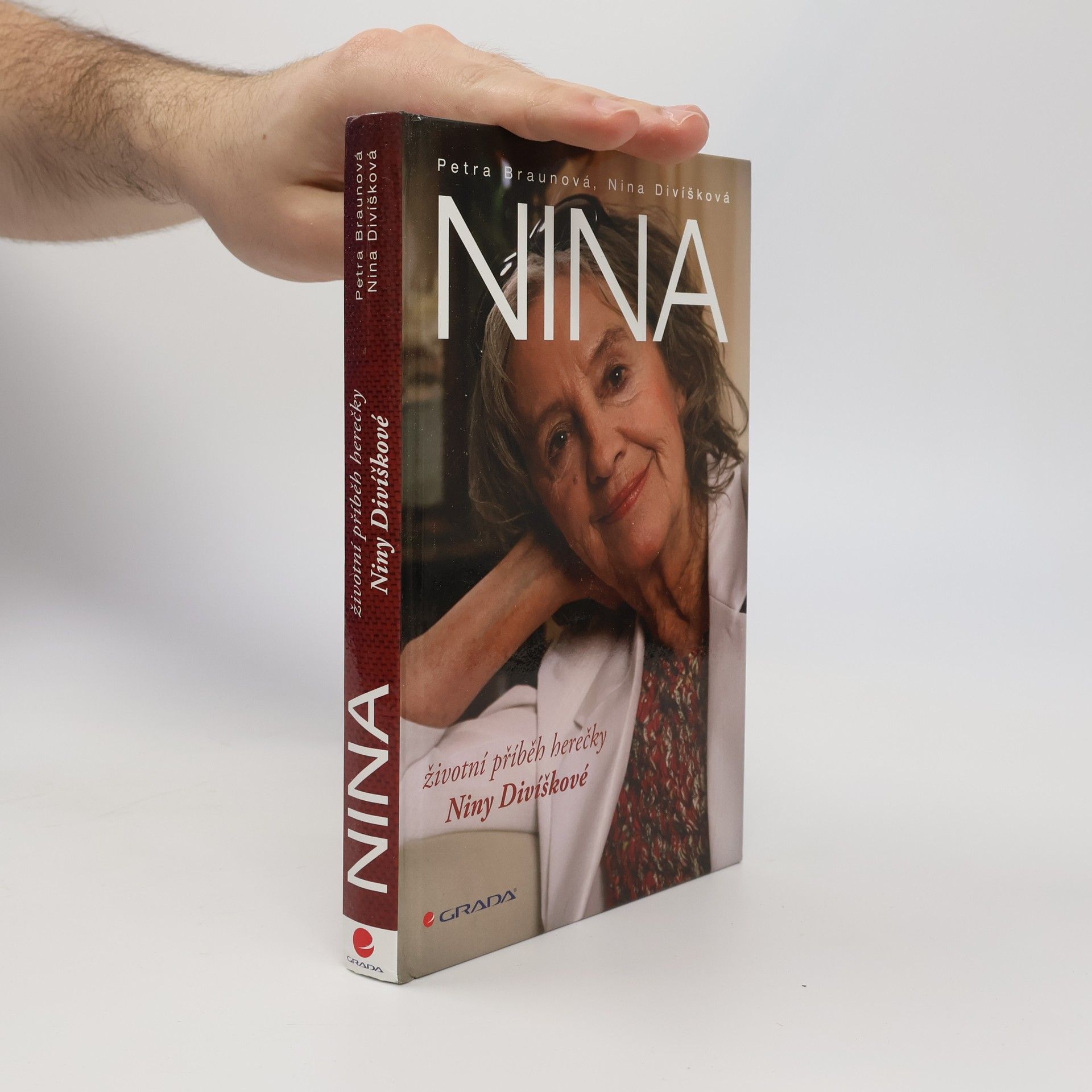 Petra Braun Groh Nina. Životní příběh herečky Niny Divíškové
