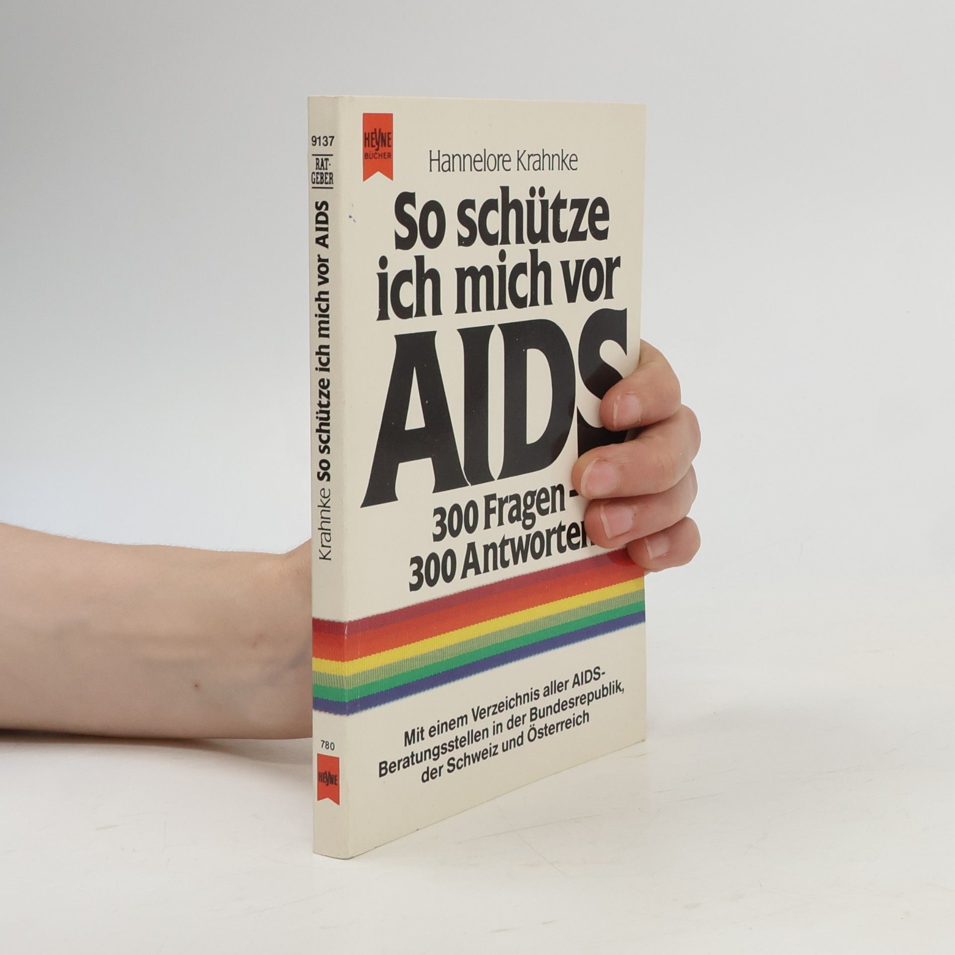 Hannelore Krahnke So schütze ich mich vor AIDS