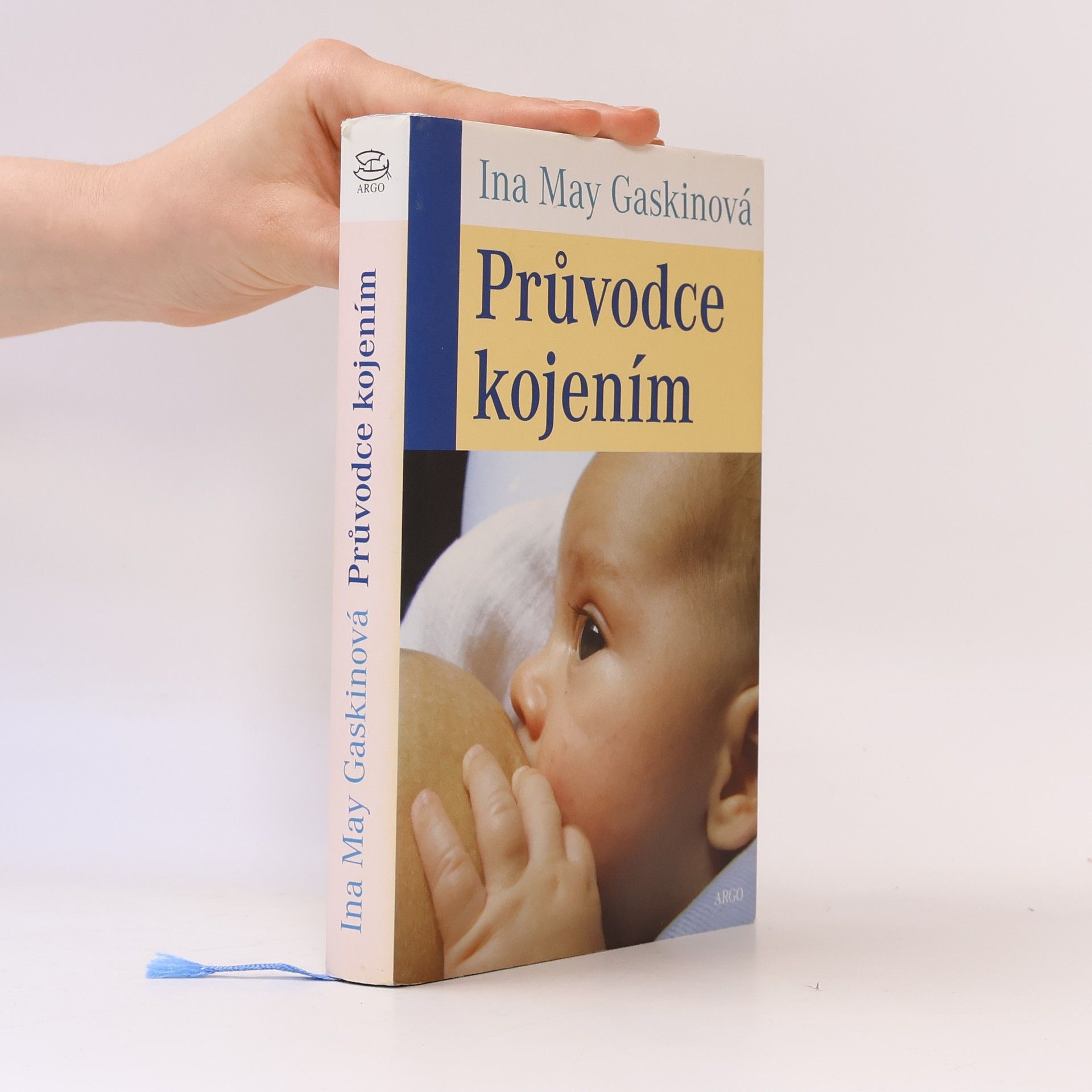 Ina May Gaskin Průvodce kojením