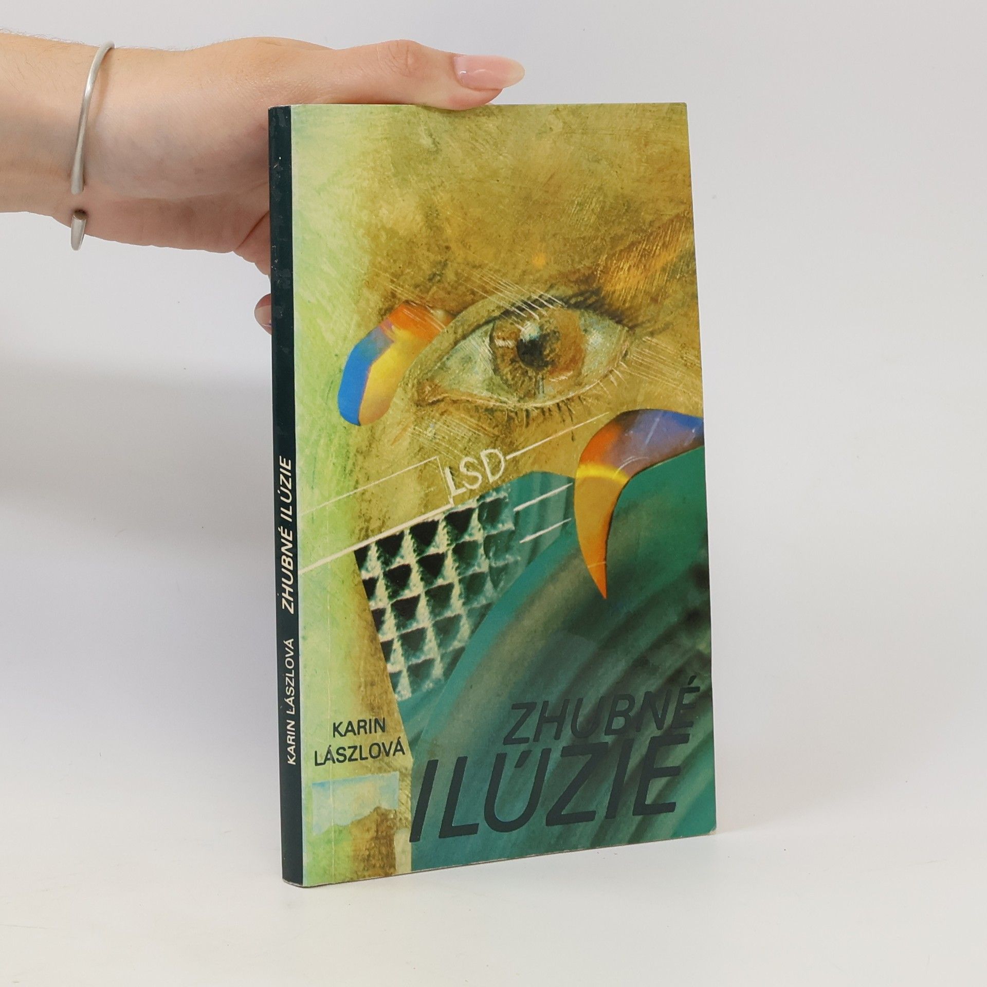 Lászlová Karin Zhubné ilúzie