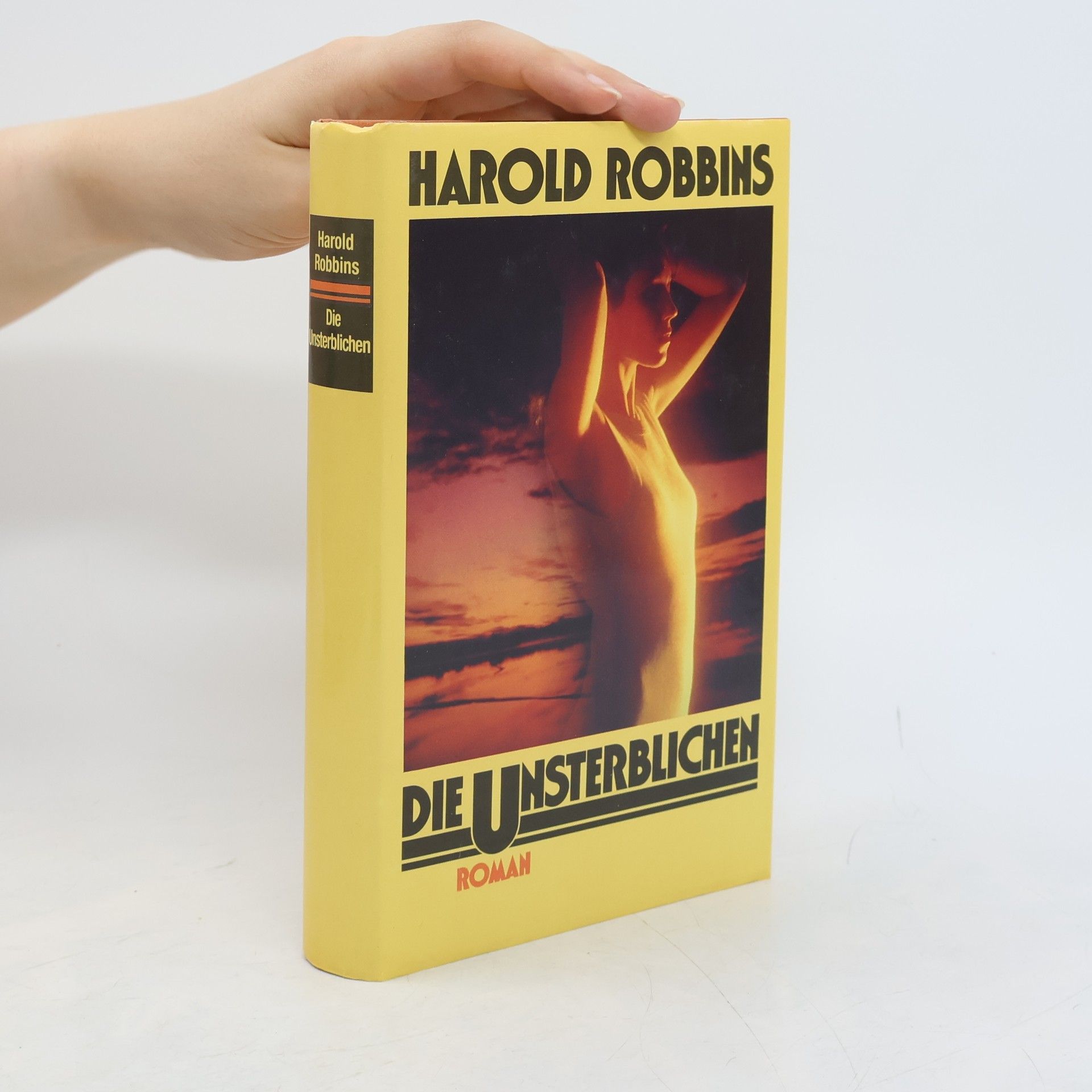 Harold Robbins Die Unsterbliechen