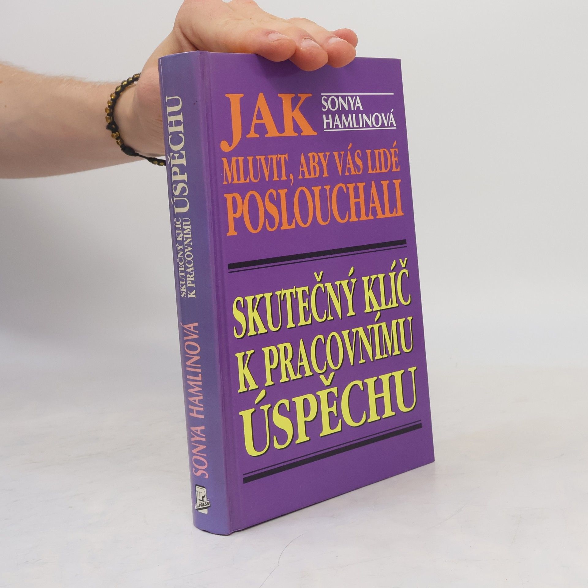 Sonya Hamlin Jak mluvit, aby vás lidé poslouchali