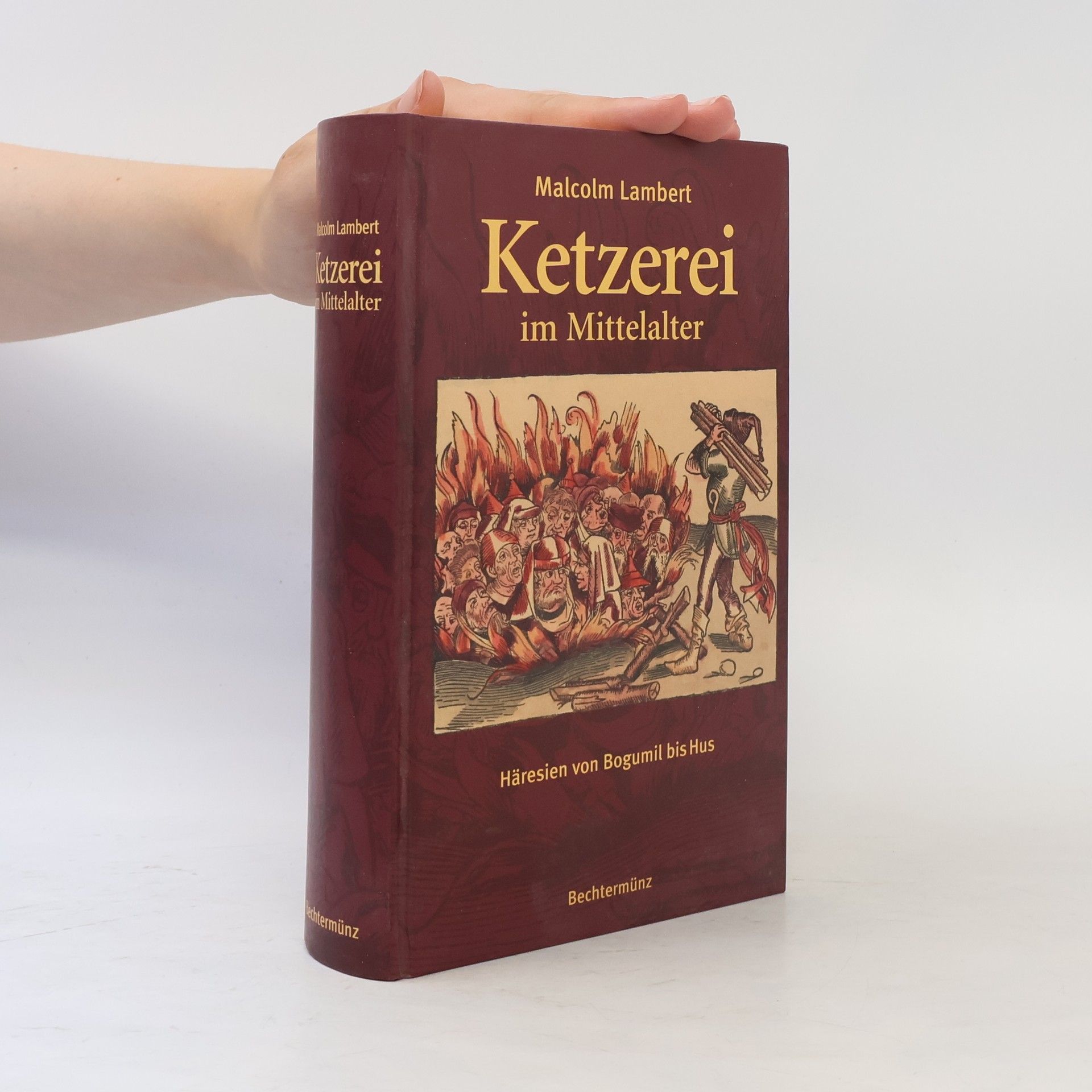 Malcolm Lambert Ketzerei im Mittelalter