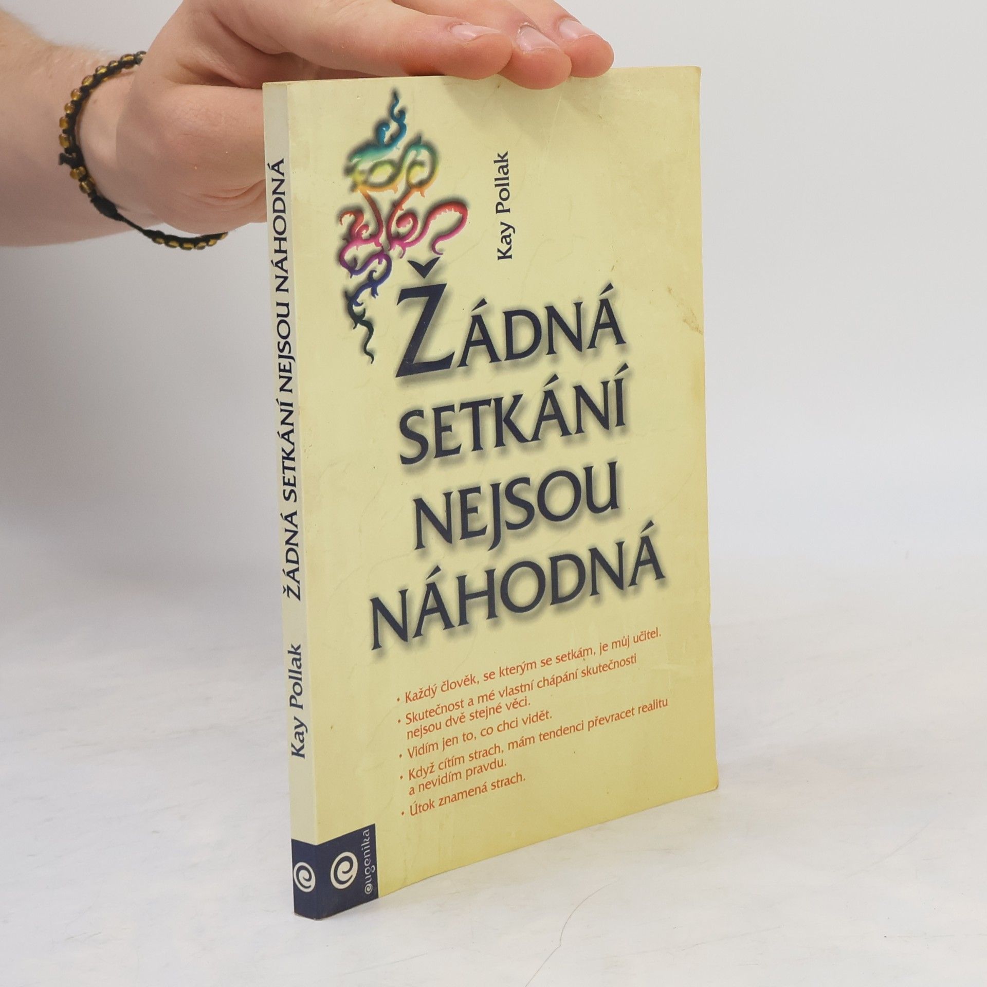 Kay Pollak Žádná setkání nejsou náhodná
