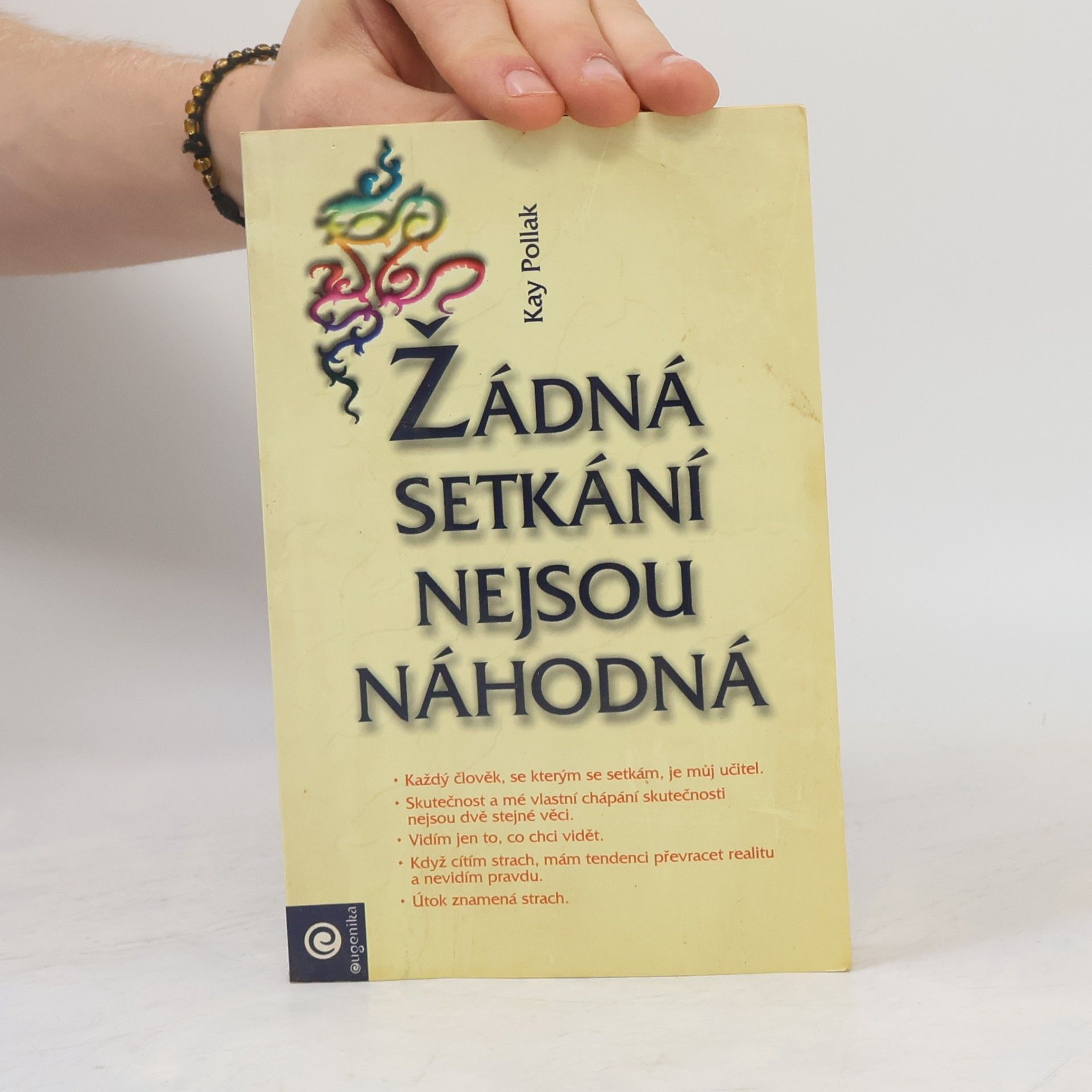 Kay Pollak Žádná setkání nejsou náhodná